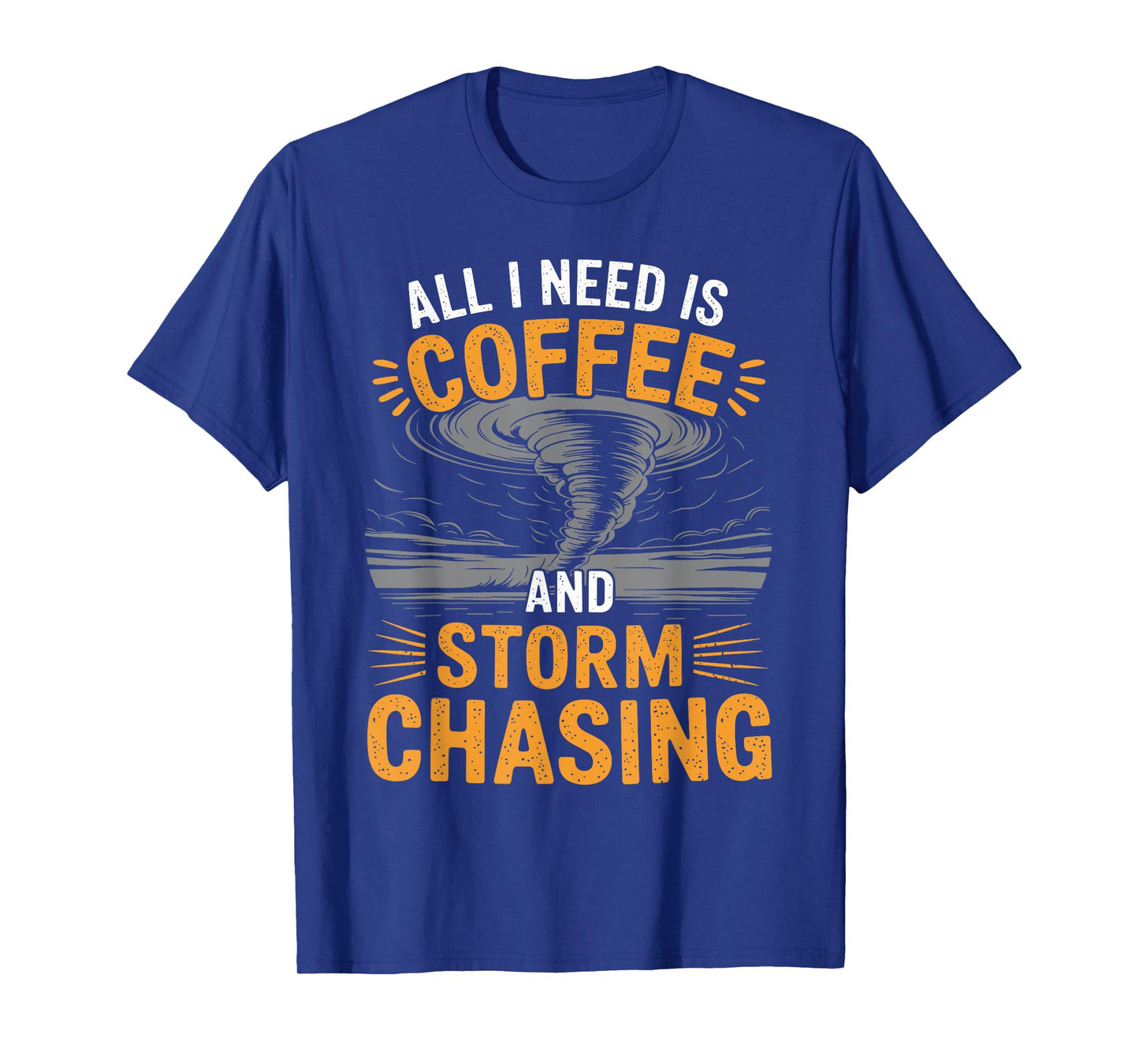 Twister Tornado Chaser Storm Chaser Costume Storm Chaser T-Shirt