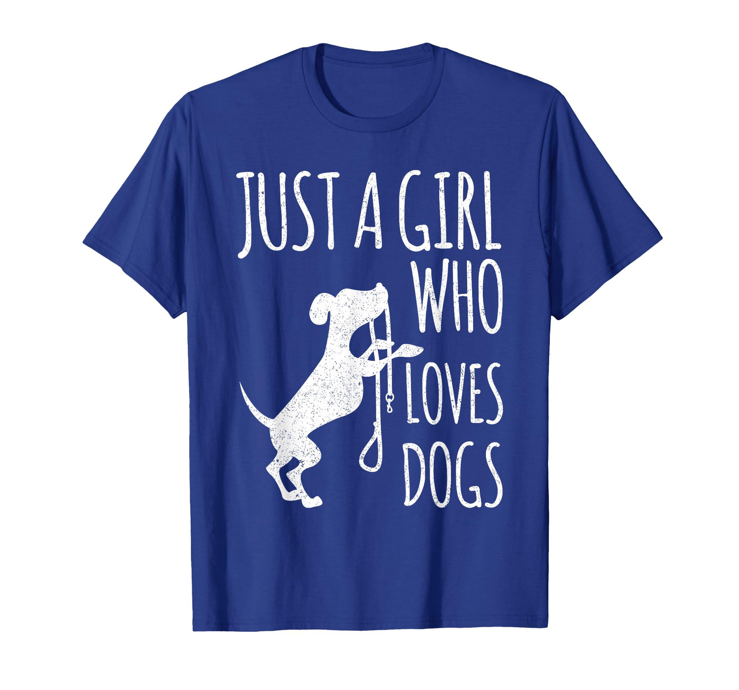 Just a Girl Who Loves Dogs Funny T-Shirt