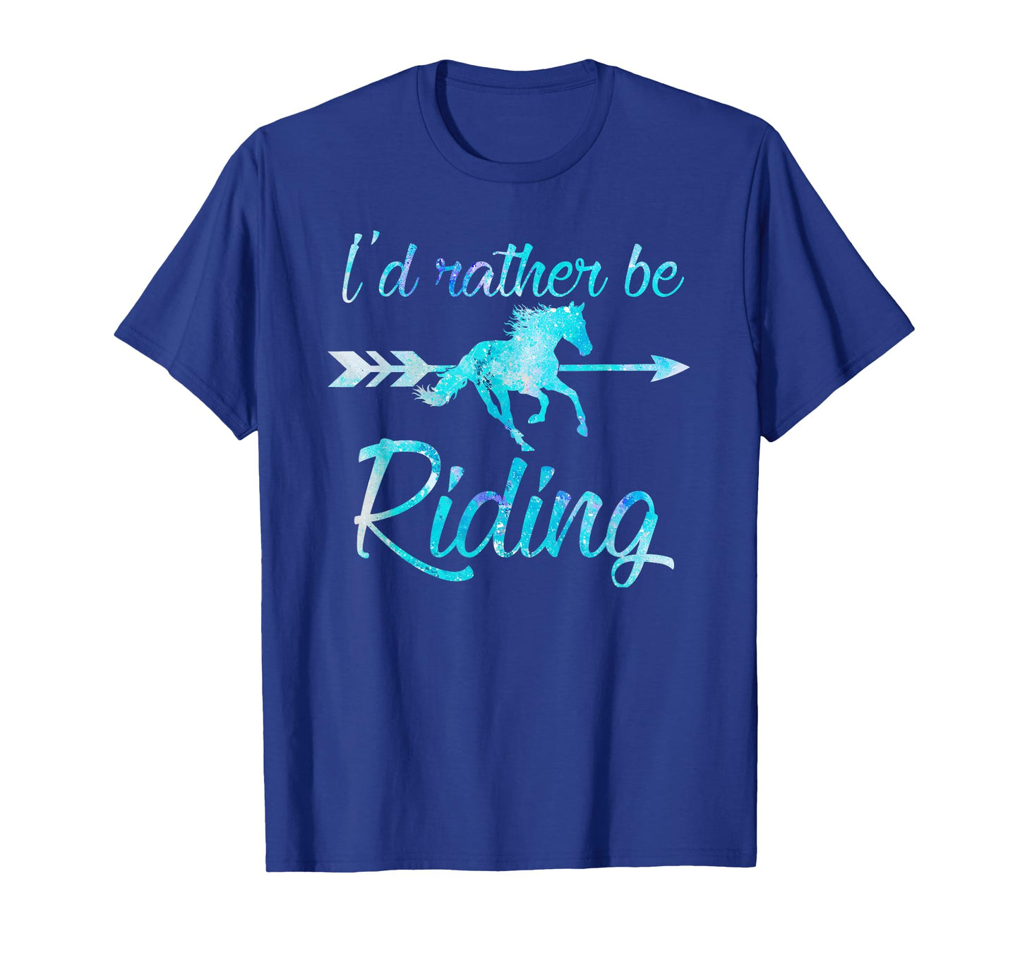 I'd Rather Be Riding Horses Funny Equestrian Rider Graphic T-Shirt