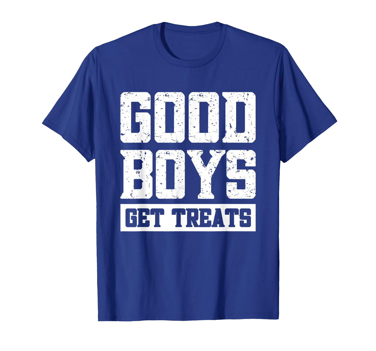 Good Boys Get Treats T-Shirt