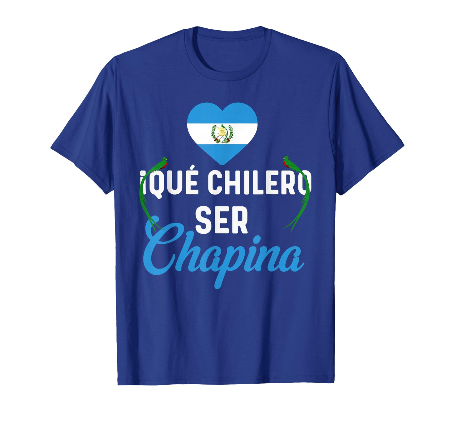Guatemalan Flag Map Guatemala Que Chilero Ser Chapina Girl T-Shirt