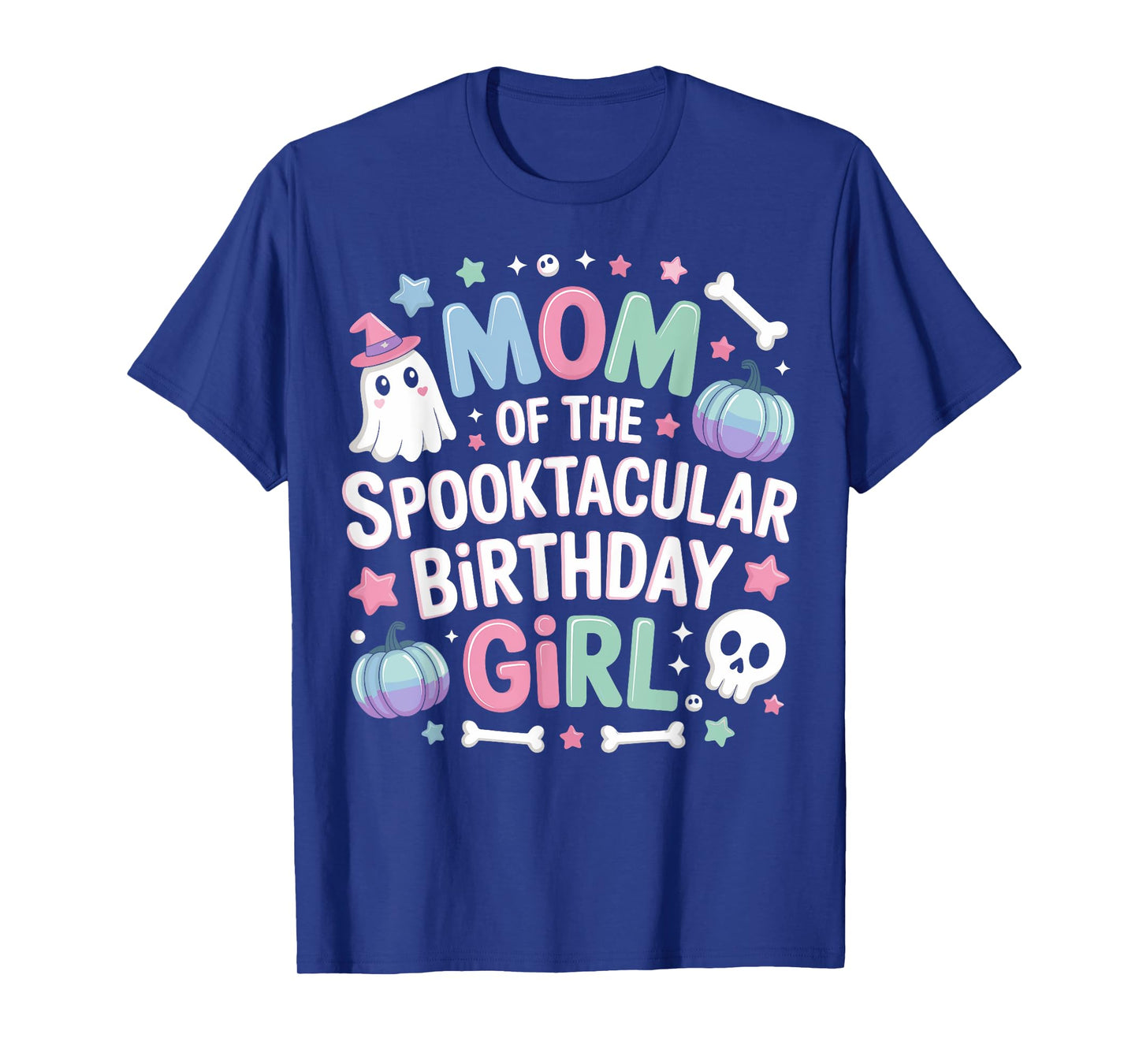 Mom of Spooktacular Birthday Girl Spooky Ghost Halloween T-Shirt