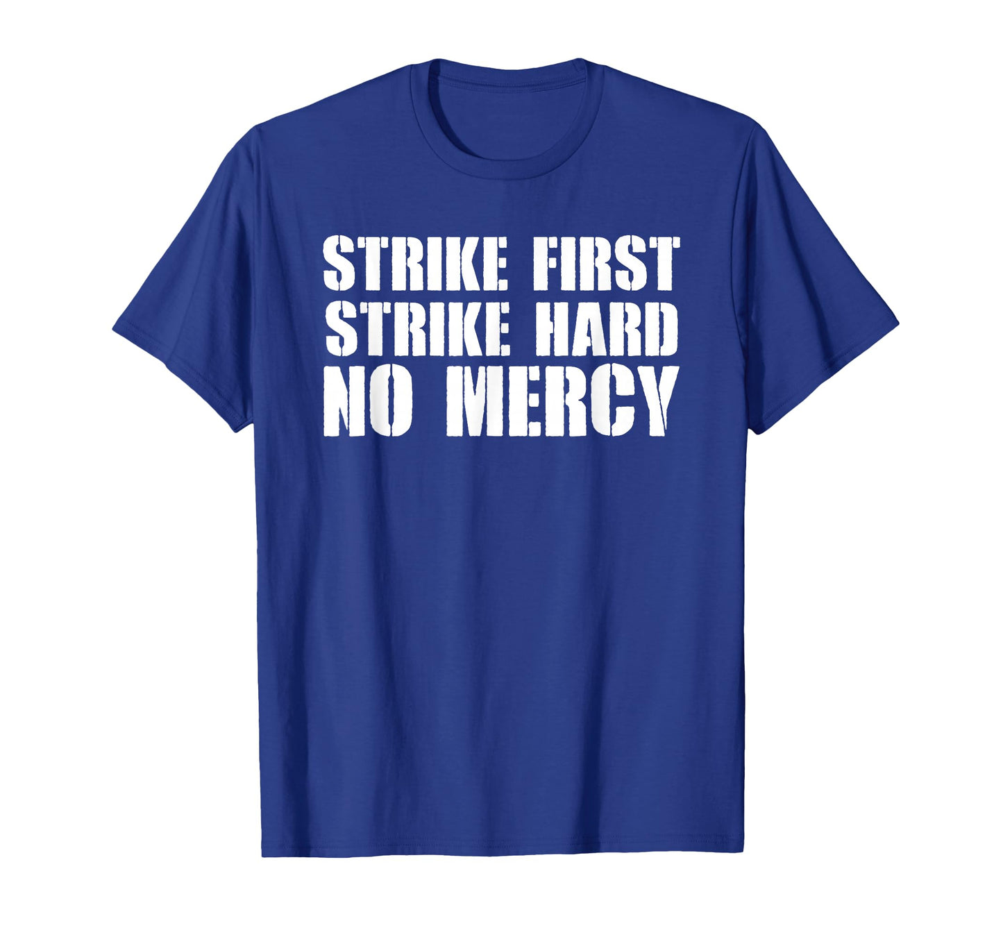 Strike First Strike Hard No Mercy Shirt Karate Dojo Cobra T-Shirt