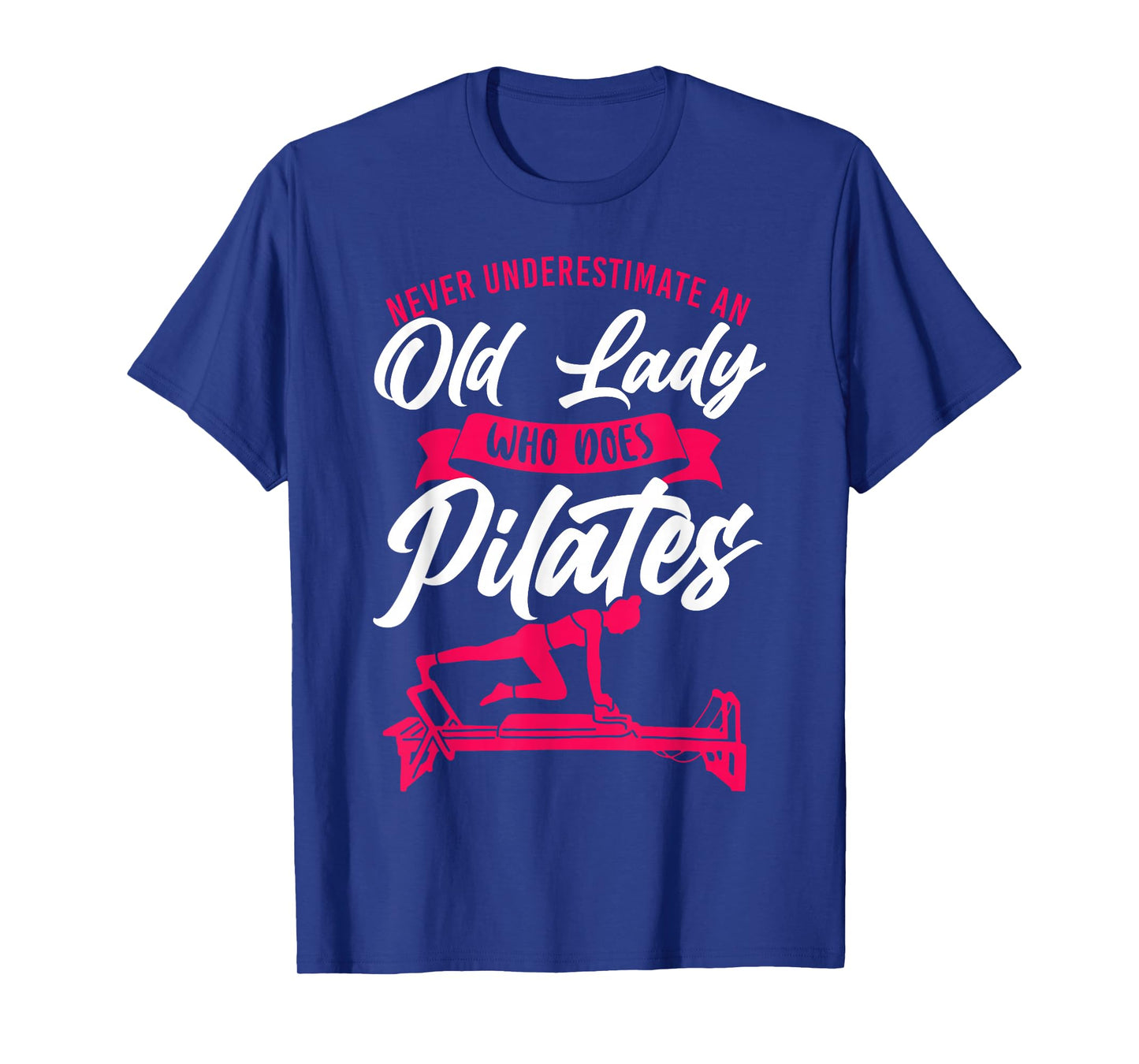 Funny Pilates Sayings Quotes HD0 Black Pilates Instructor Teacher Grandma Retired Never T-Shirt