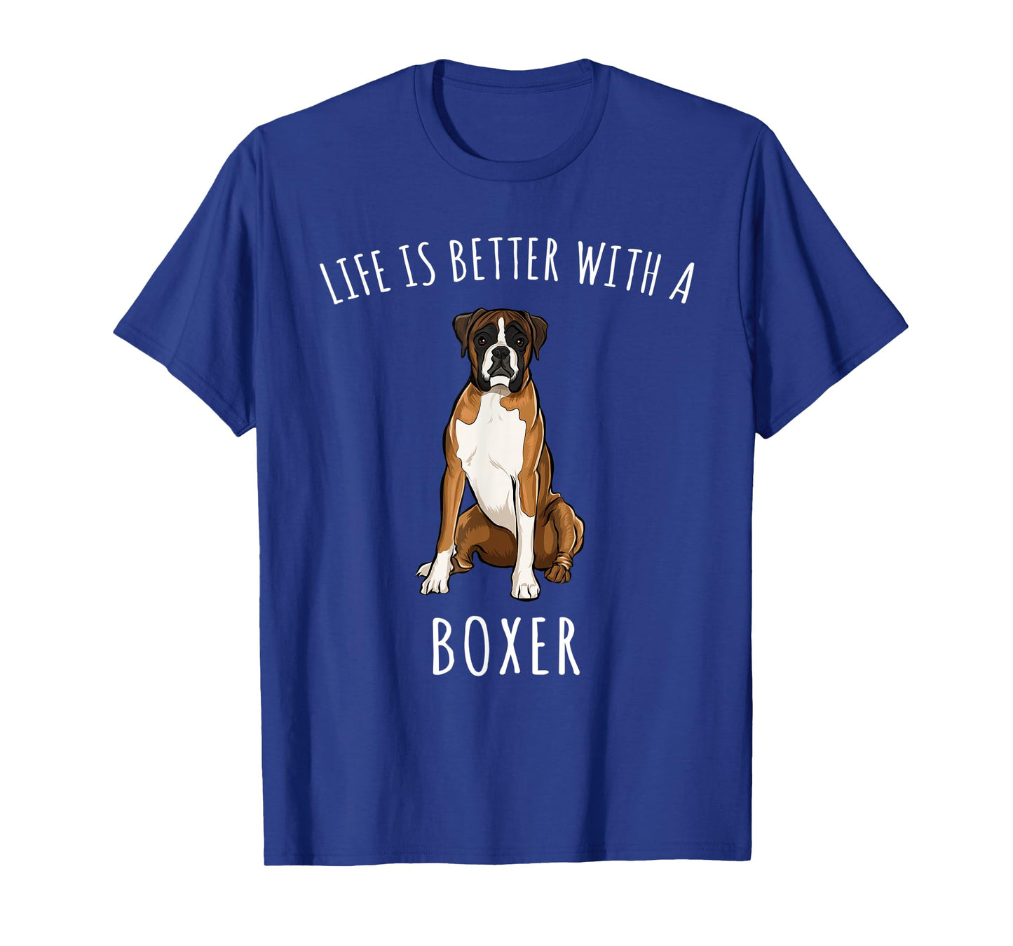 Life Is Better With A Dog Deutscher Boxer T-Shirt for Men Women