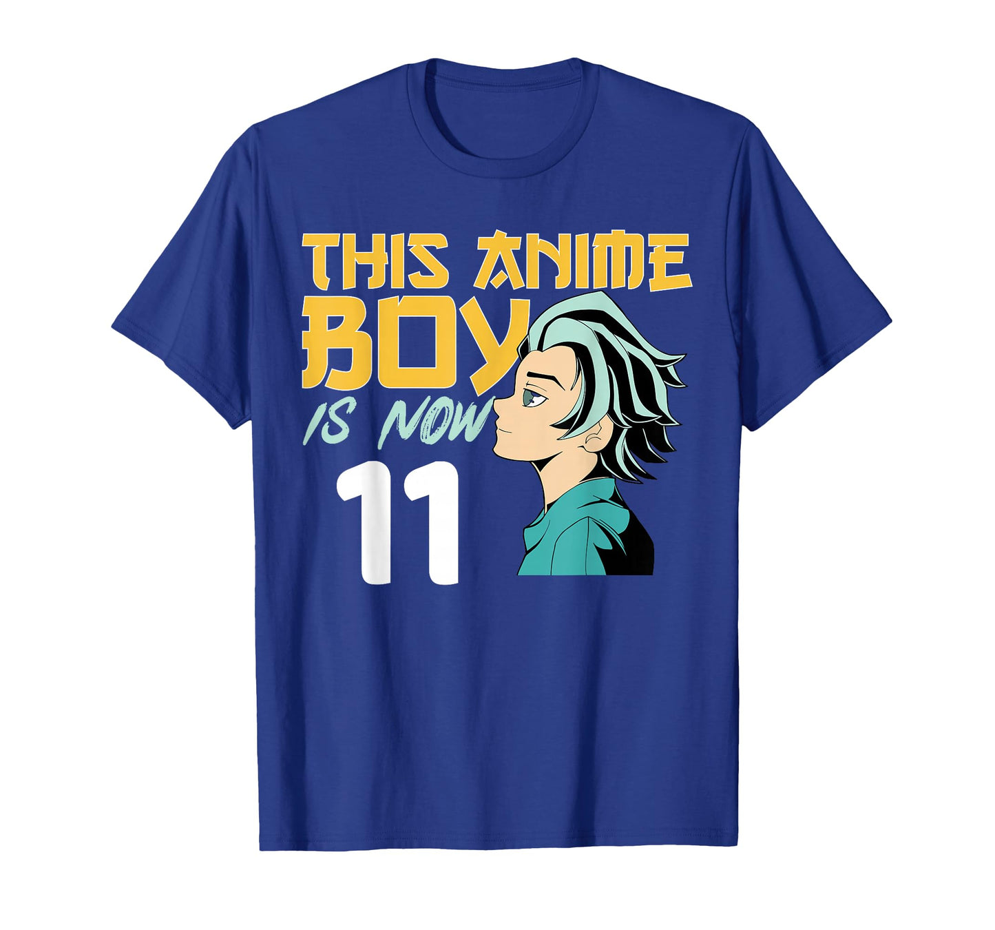 This Anime Boy Is Now 11 Years Old 11 th Birthday Boy T-Shirt