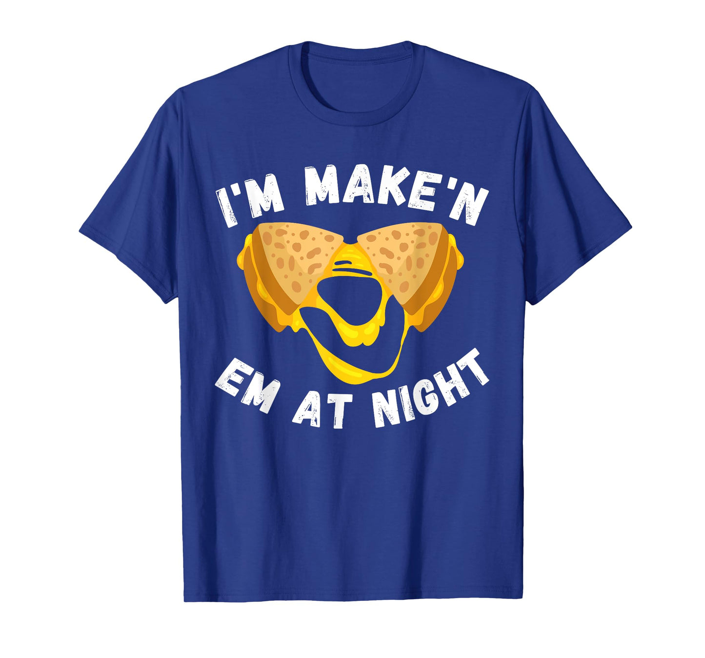 Funny Grilled Cheese Sandwich Meme I'm Making Them At Night T-Shirt