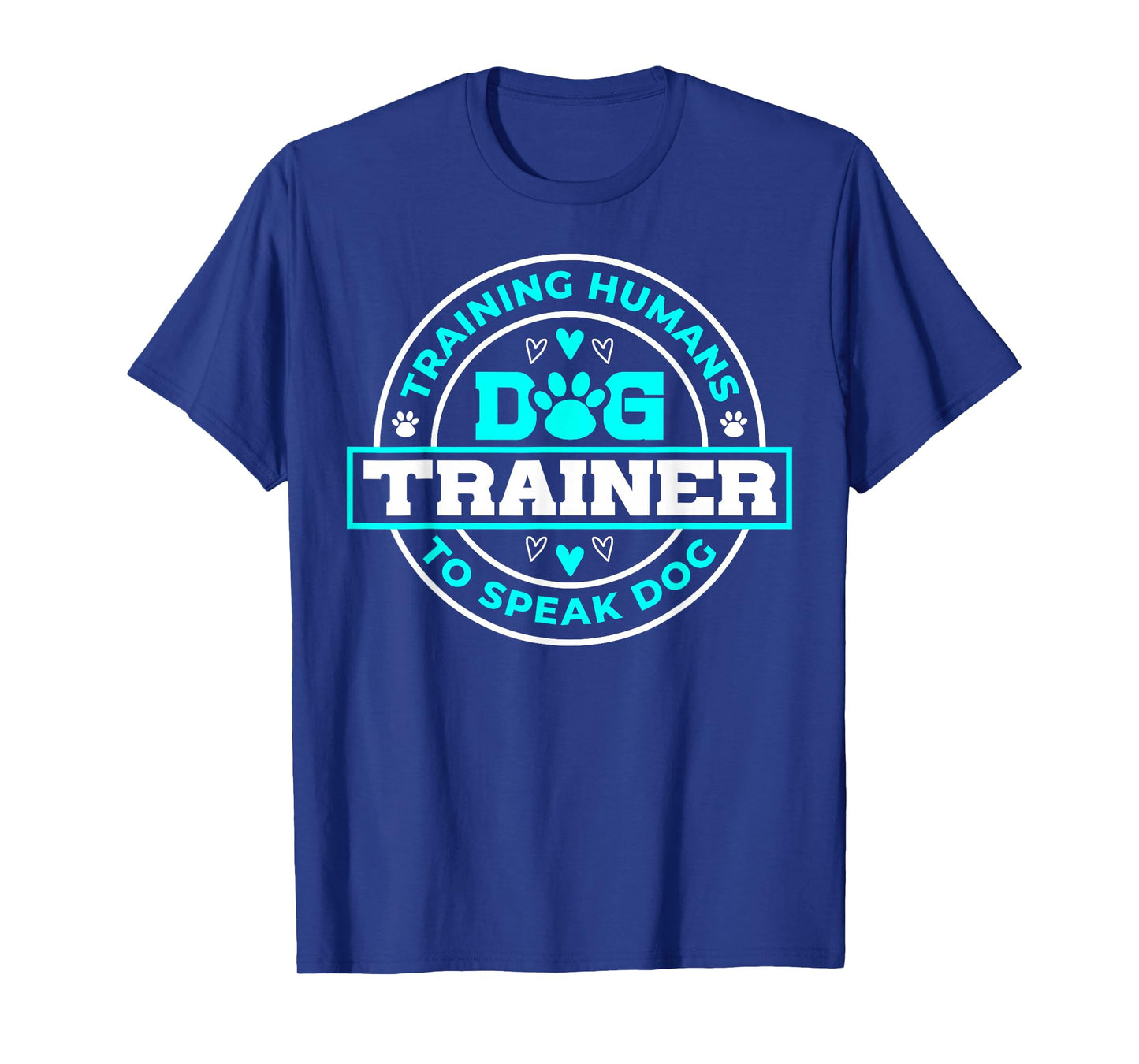 Dog Trainer - Dog T-Shirt