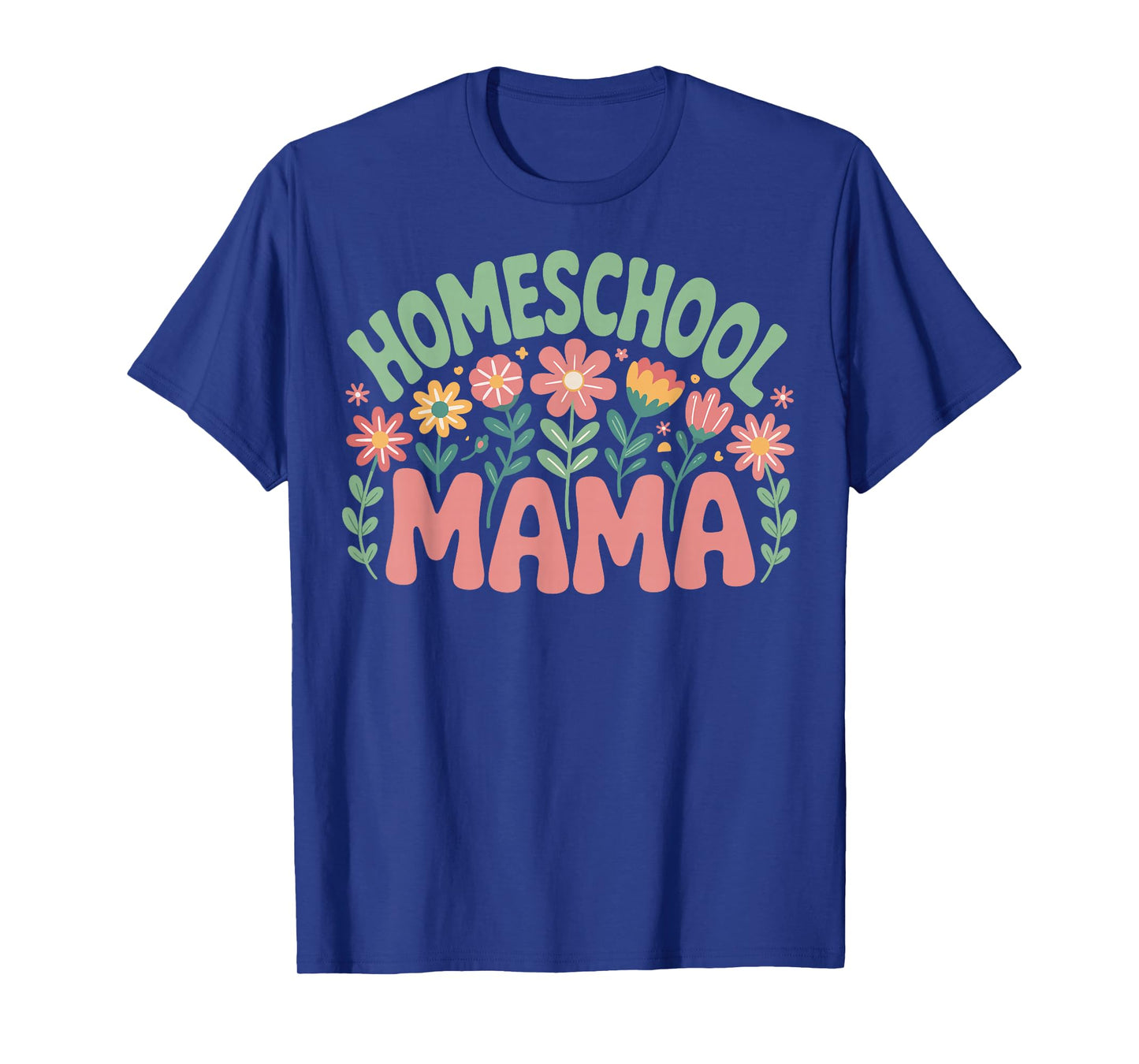 Homeschool Mama T-Shirt