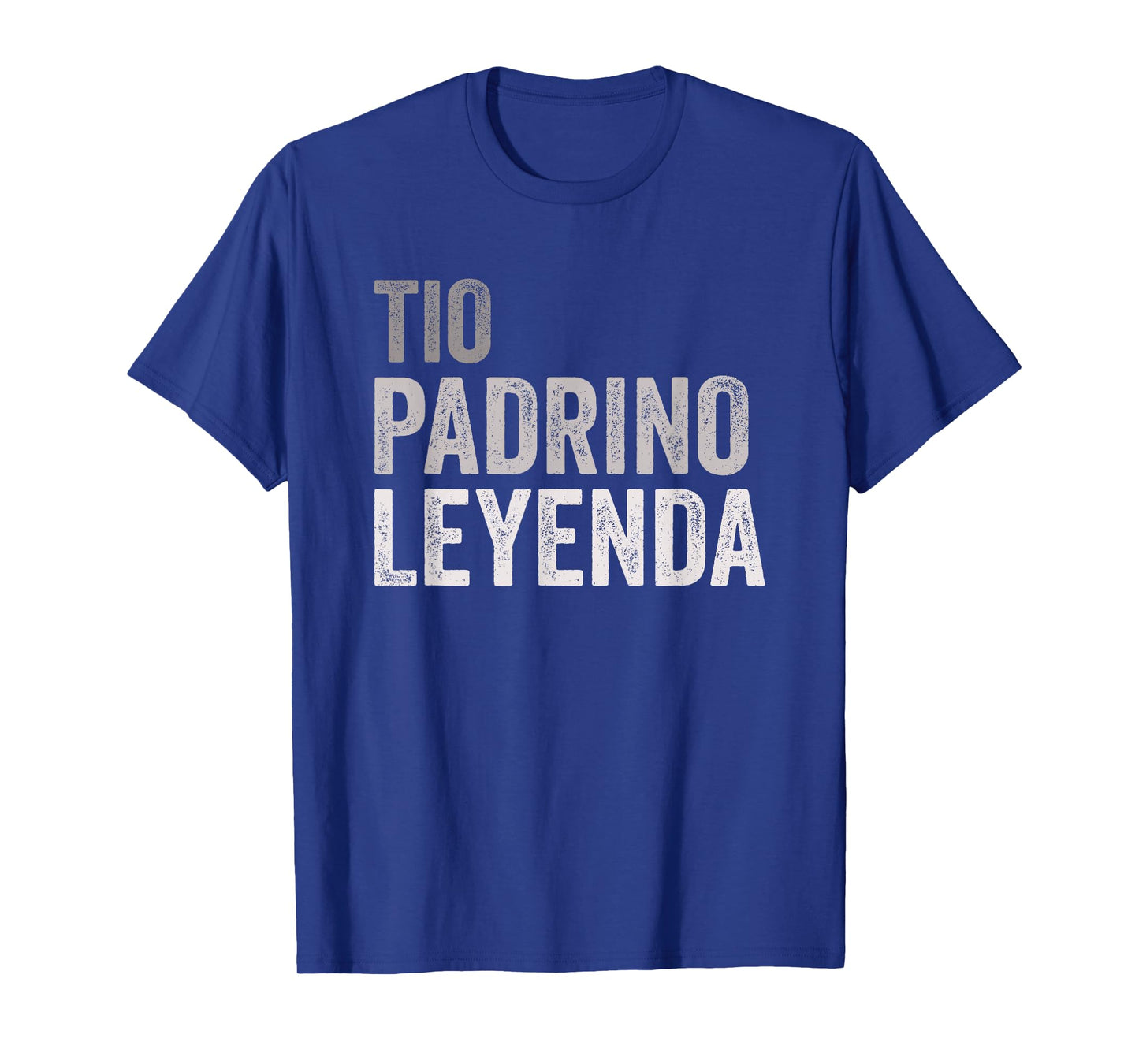 Tio Padrino Leyenda Spanish Uncle Godfather Legend T-Shirt