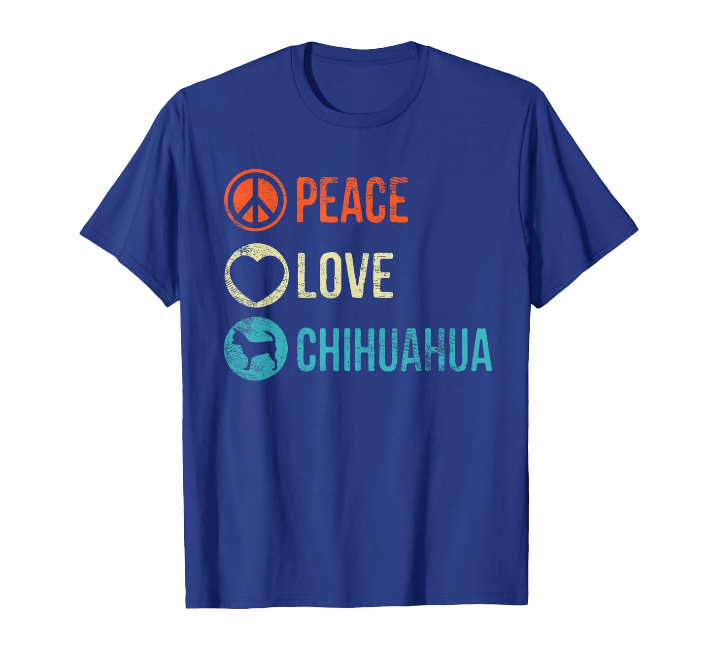 Peace Love Chihuahua T-Shirt Dog Lover Pet Owner Gifts T-Shirt
