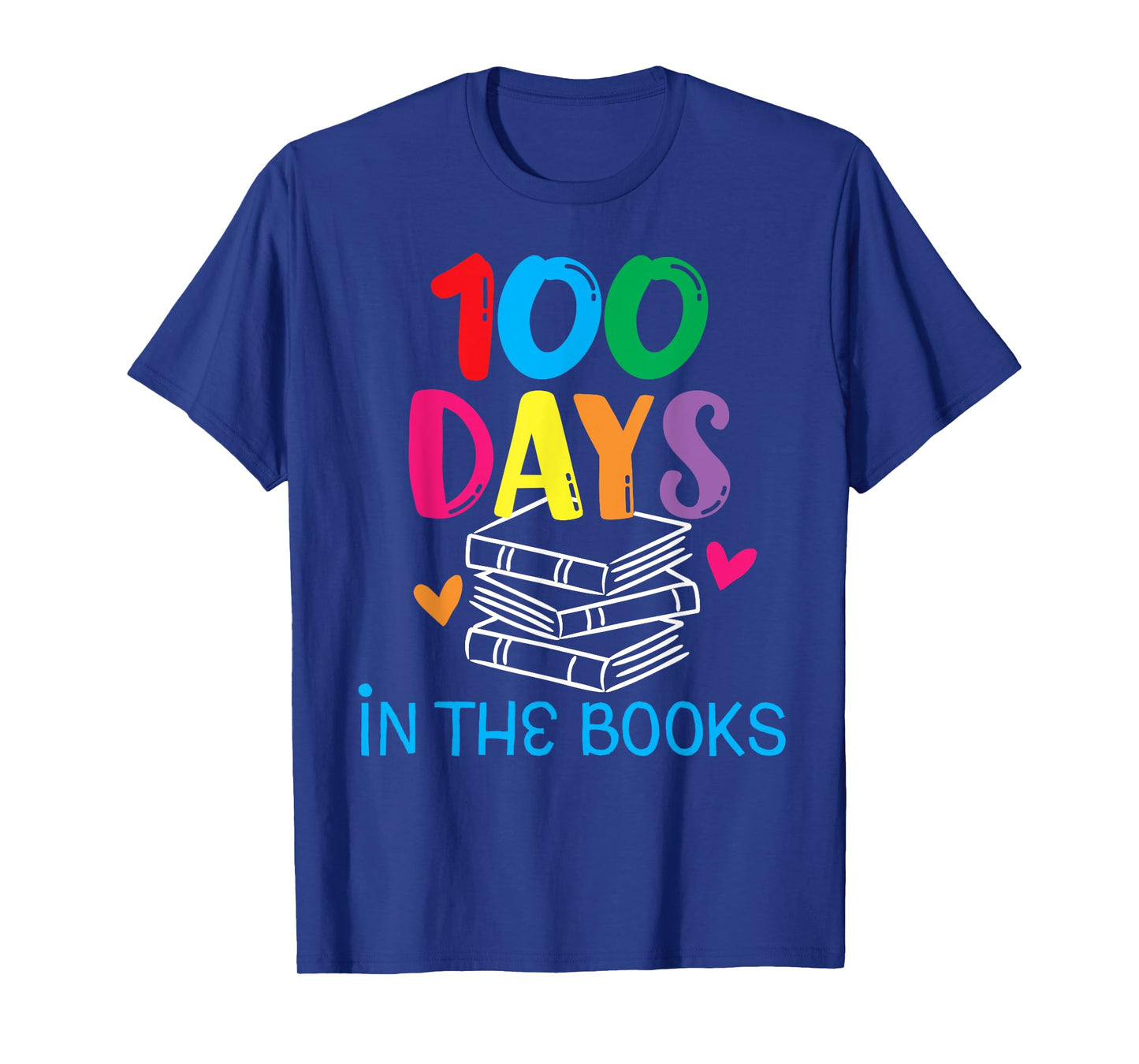 100 Days in The Books - Book Lover English Reading Teacher T-Shirt for Men Women Kids