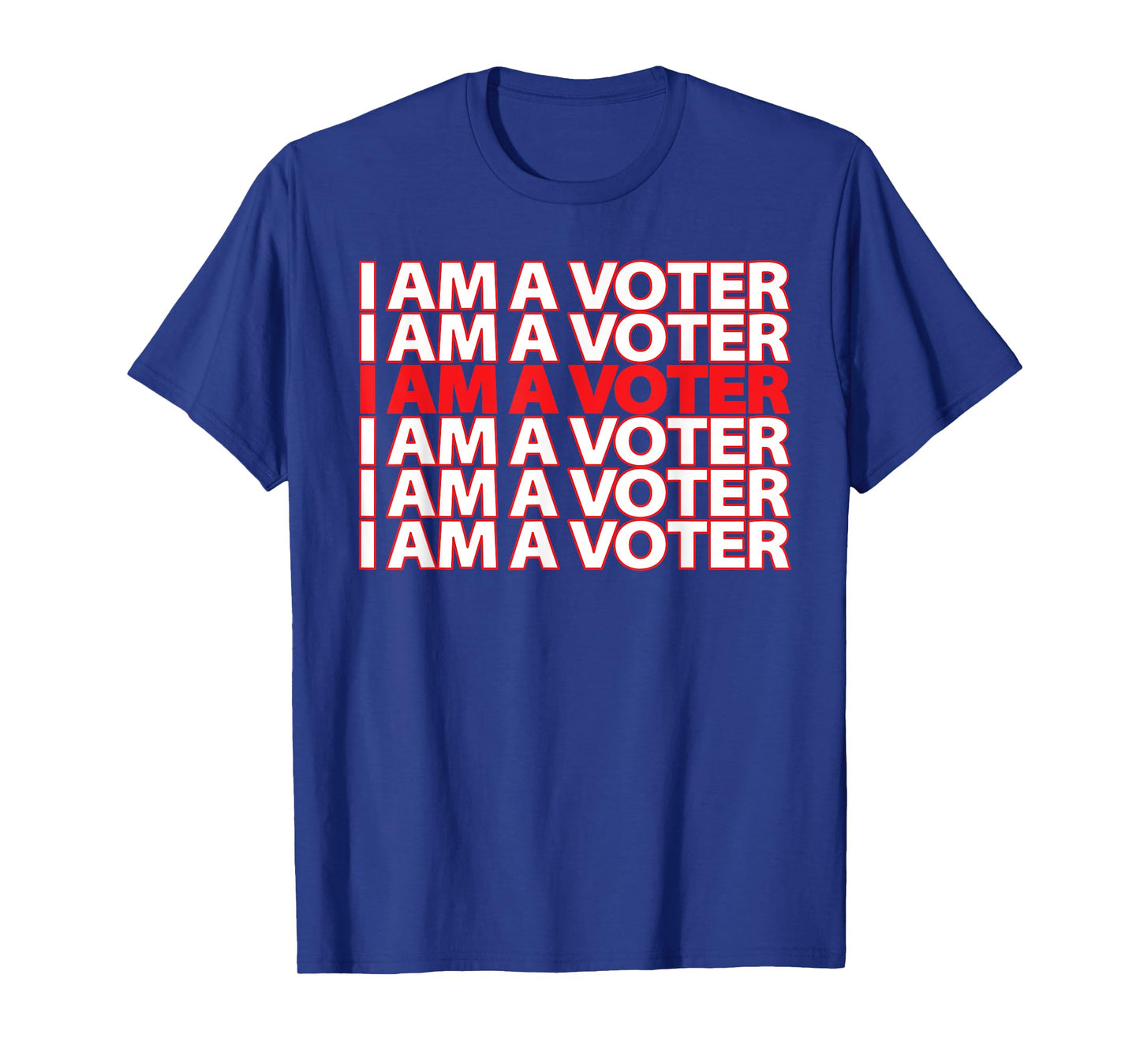 I Am A Voter Registered Voter T-Shirt