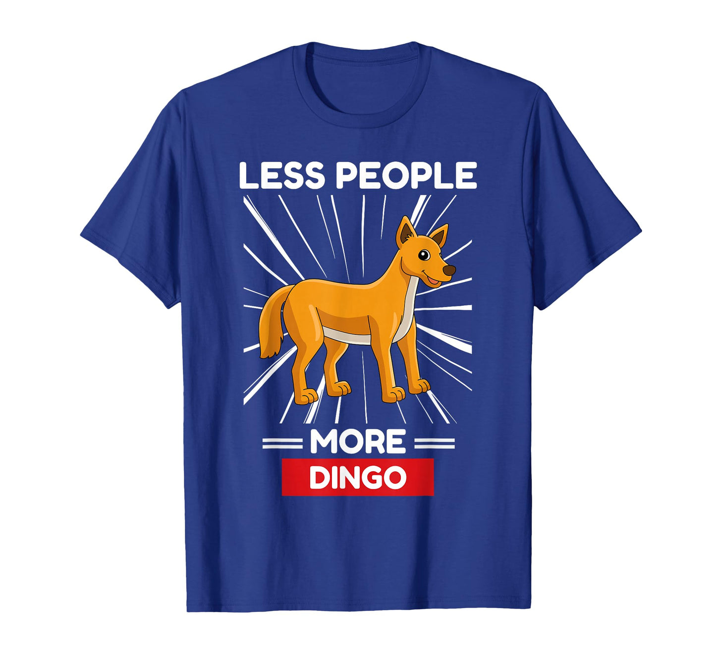 Cute Kawaii Dingo Less People More Dingo T-Shirt