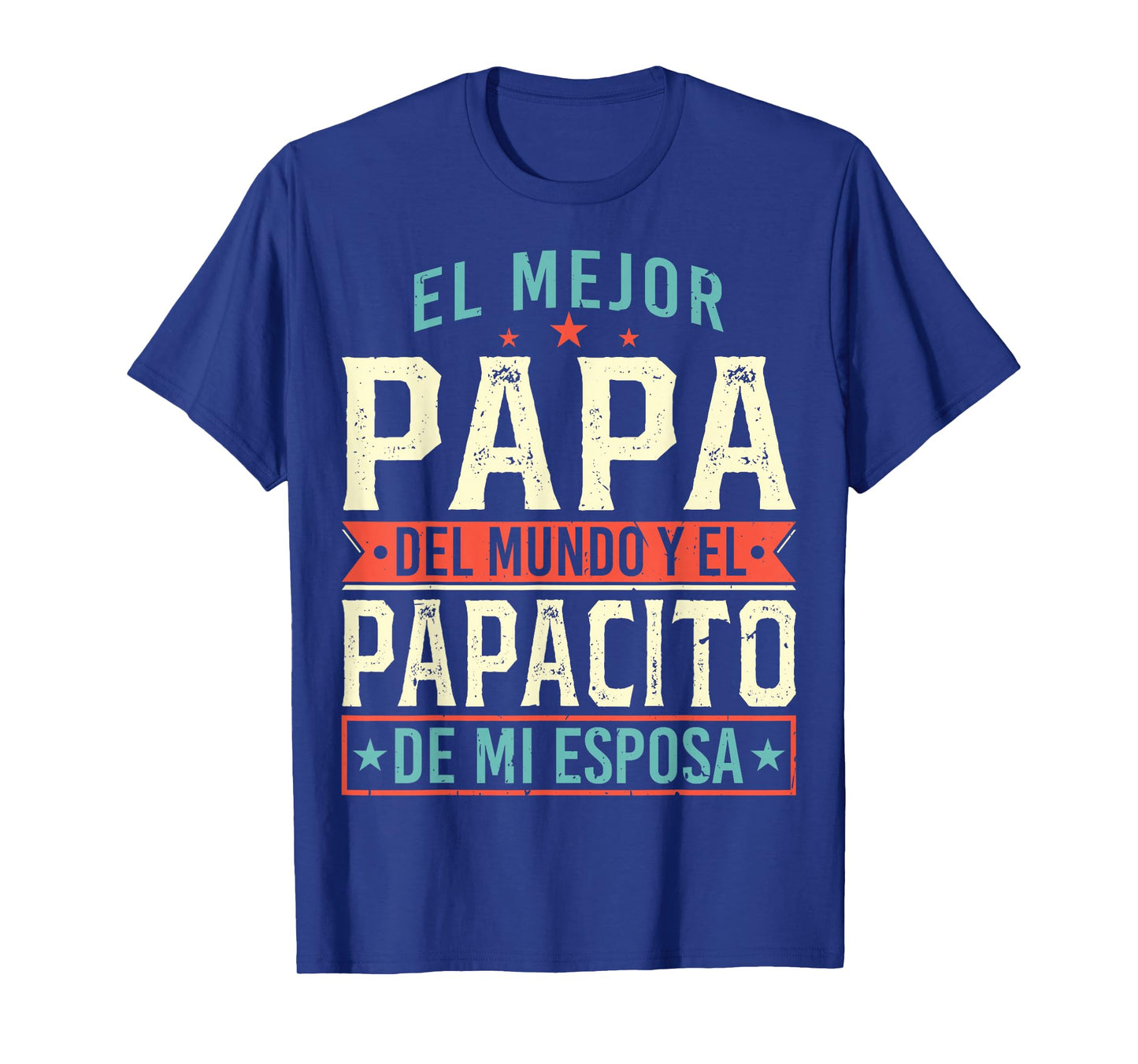 El Mejor Papa Del Mundo Camiseta En Espanol Padre Latino T-Shirt
