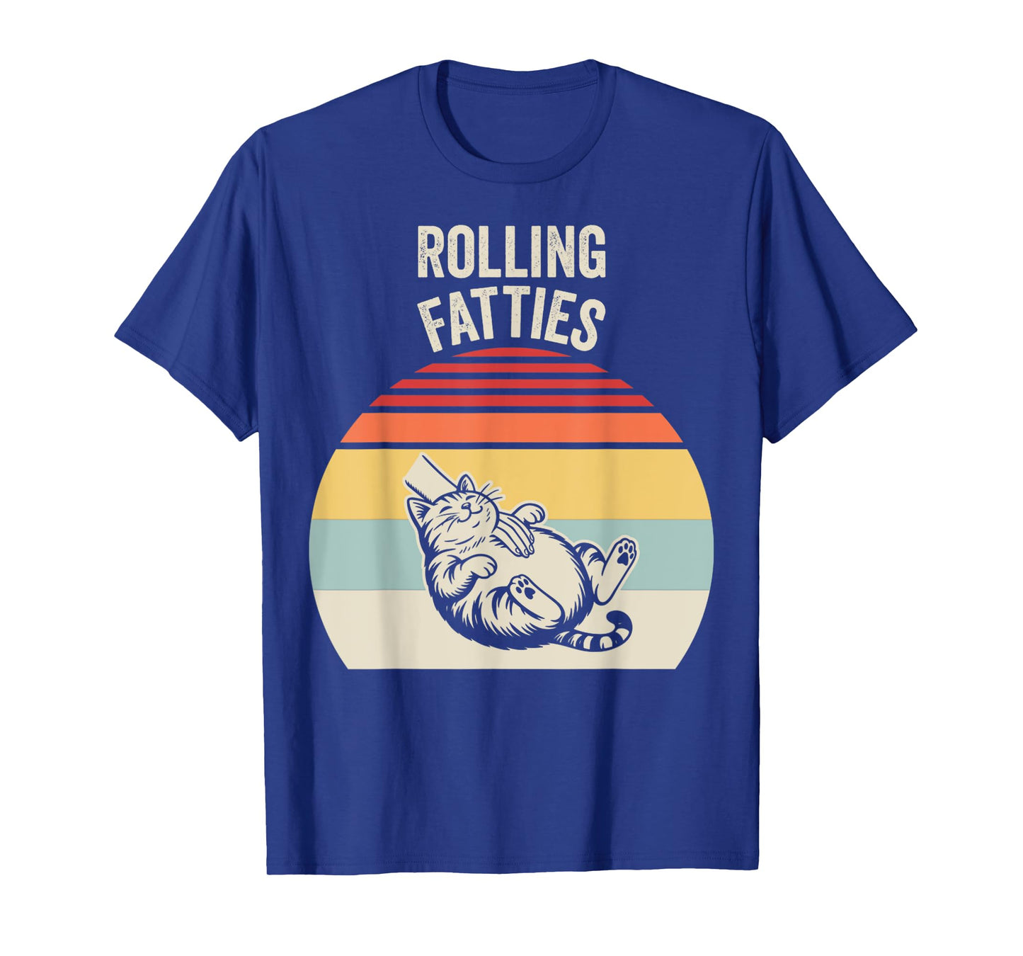 Rolling Fatties Funny Cat Humor Vibes Retro T-Shirt