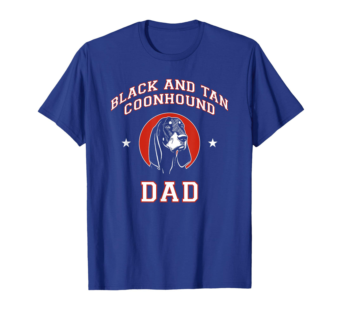 Black and Tan Coonhound Dad Dog Father Men Women Kids T-Shirt