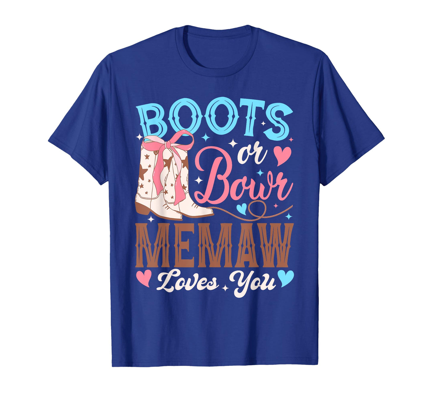 Boots or Bows Memaw Loves You Gender Reveal Family T-Shirt