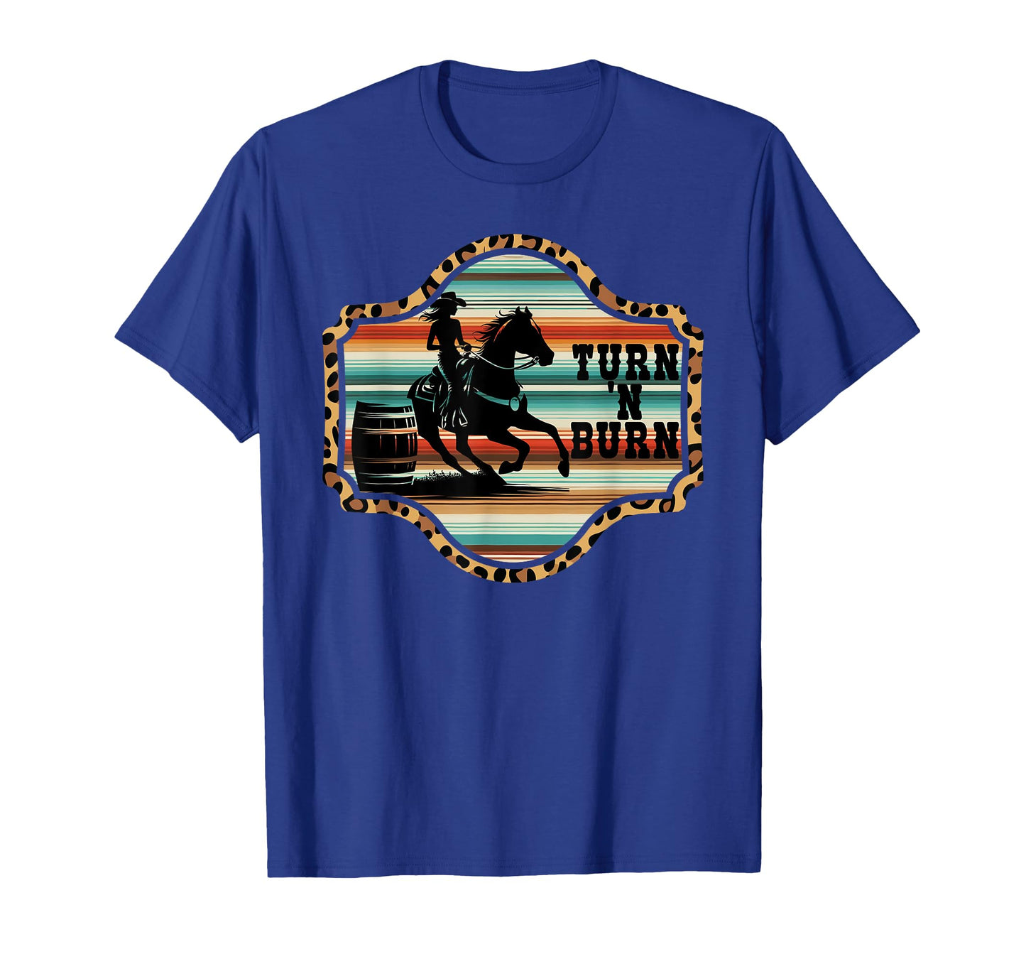 Barrel racing rodeo cowboy serape mexico horse Turn 'n burn T-Shirt
