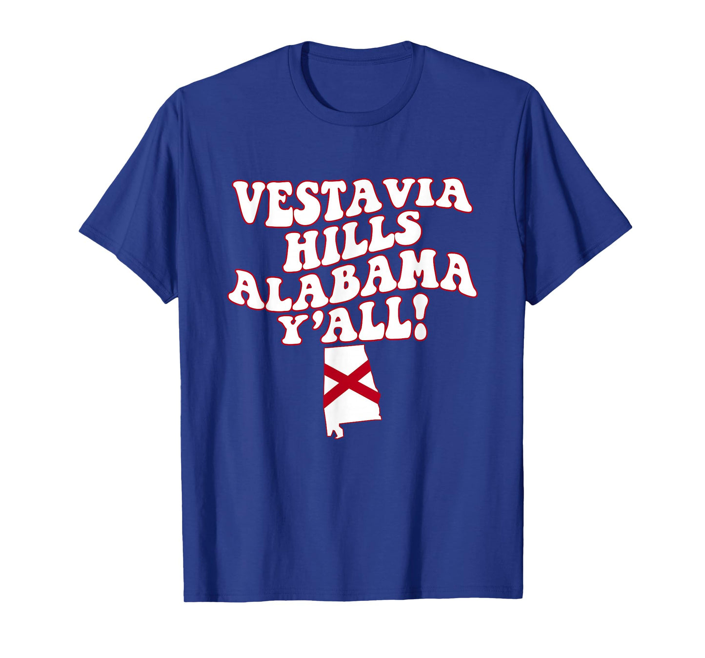 Vestavia Hills Alabama Y'all AL Southern Vacation T-Shirt