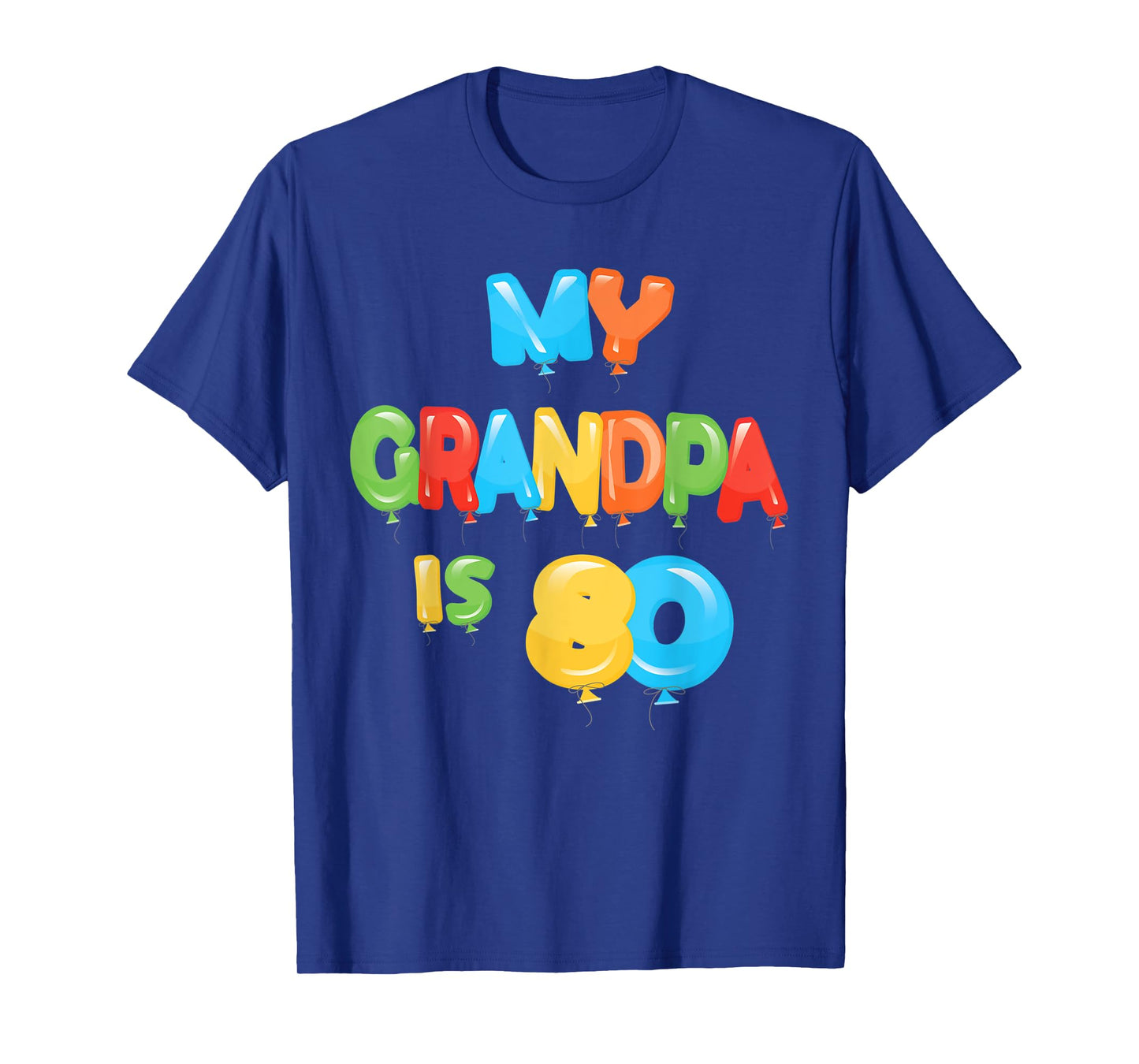 My Grandpa is 80 Years Old Grampa 80th Birthday Idea For Him T-Shirt