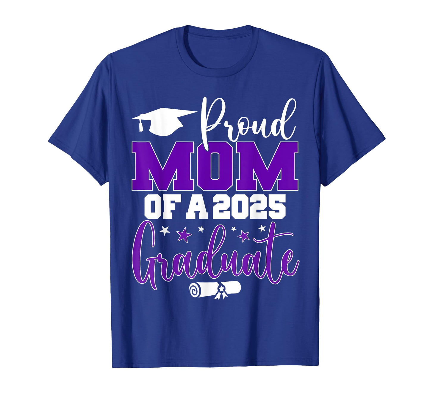 Proud Mom of a 2025 Graduate Class Senior Graduation Mother T-Shirt