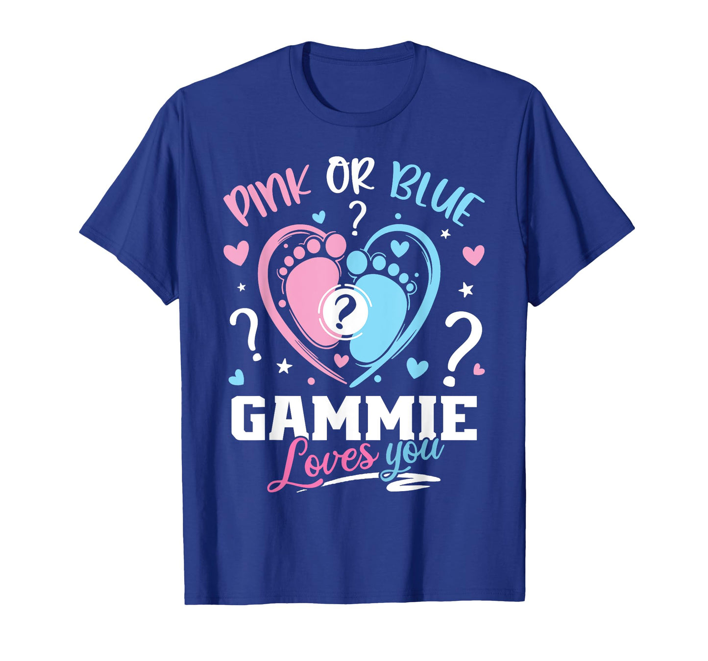 Pink Or Blue Gammie Loves You Gender Reveal Baby T-Shirt