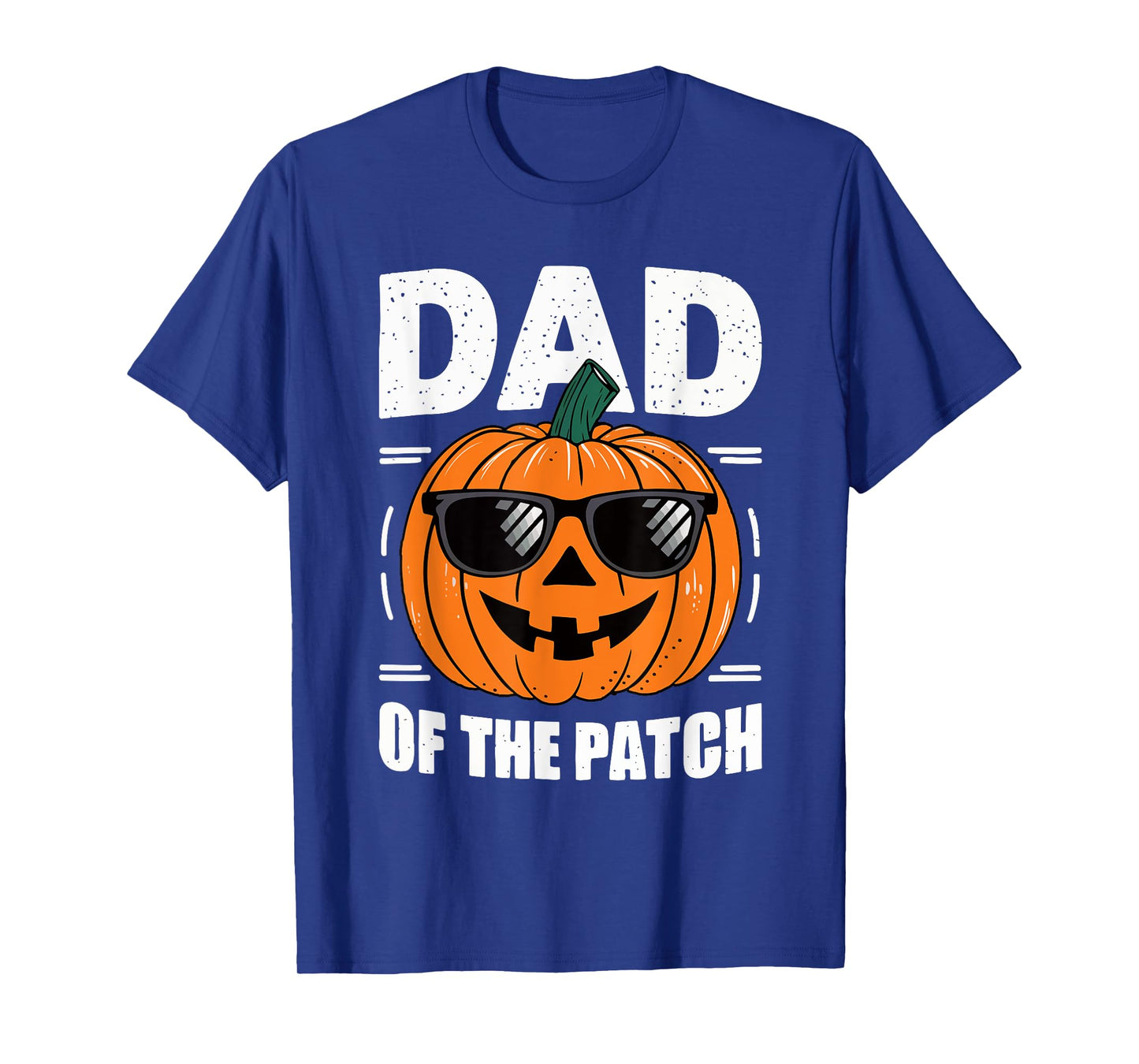 Dad Of The Patch Shirt Halloween Daddy Pumpkin T-Shirt