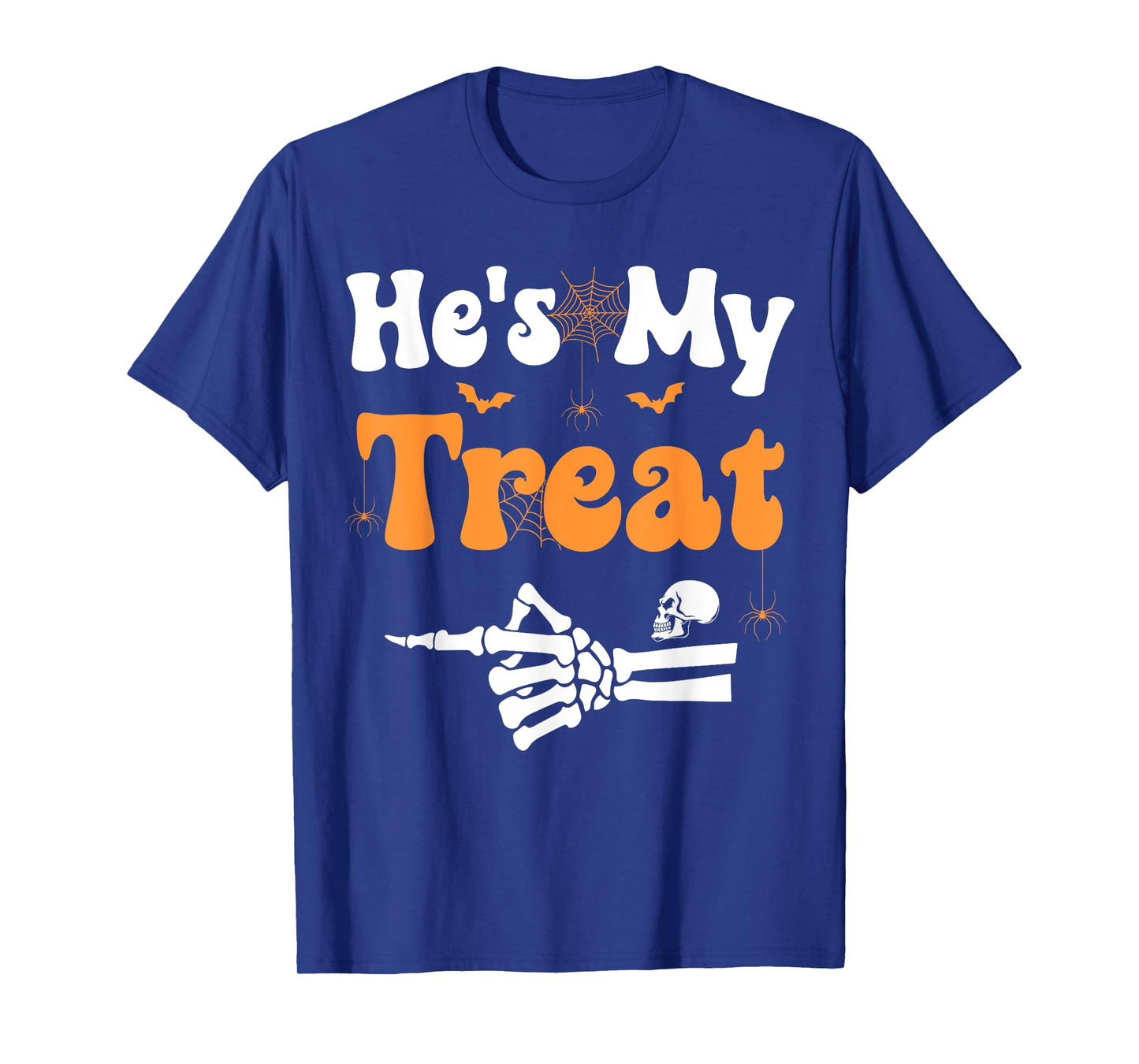 He's My Treat Skeleton Couples Matching Couple Halloween T-Shirt
