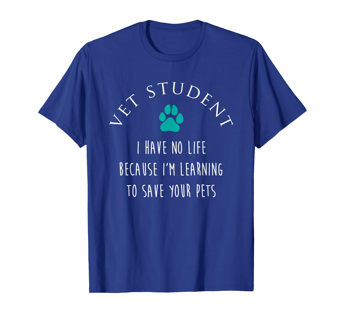 Vet Student No Life Funny Veterinarian Vet Tech Gift T-Shirt
