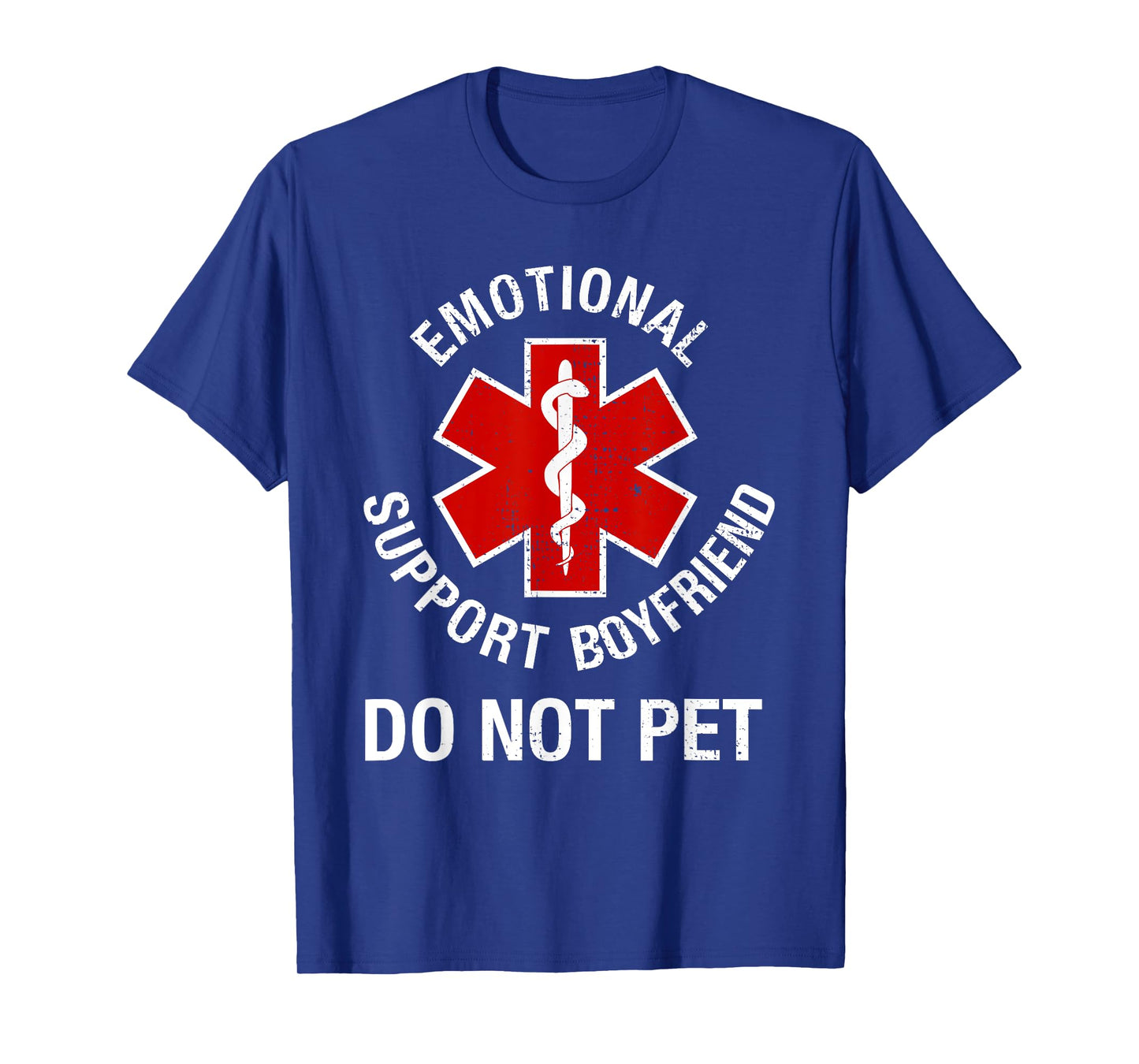 Mens Do Not Pet Emotional Support Boyfriend Funny T-Shirt