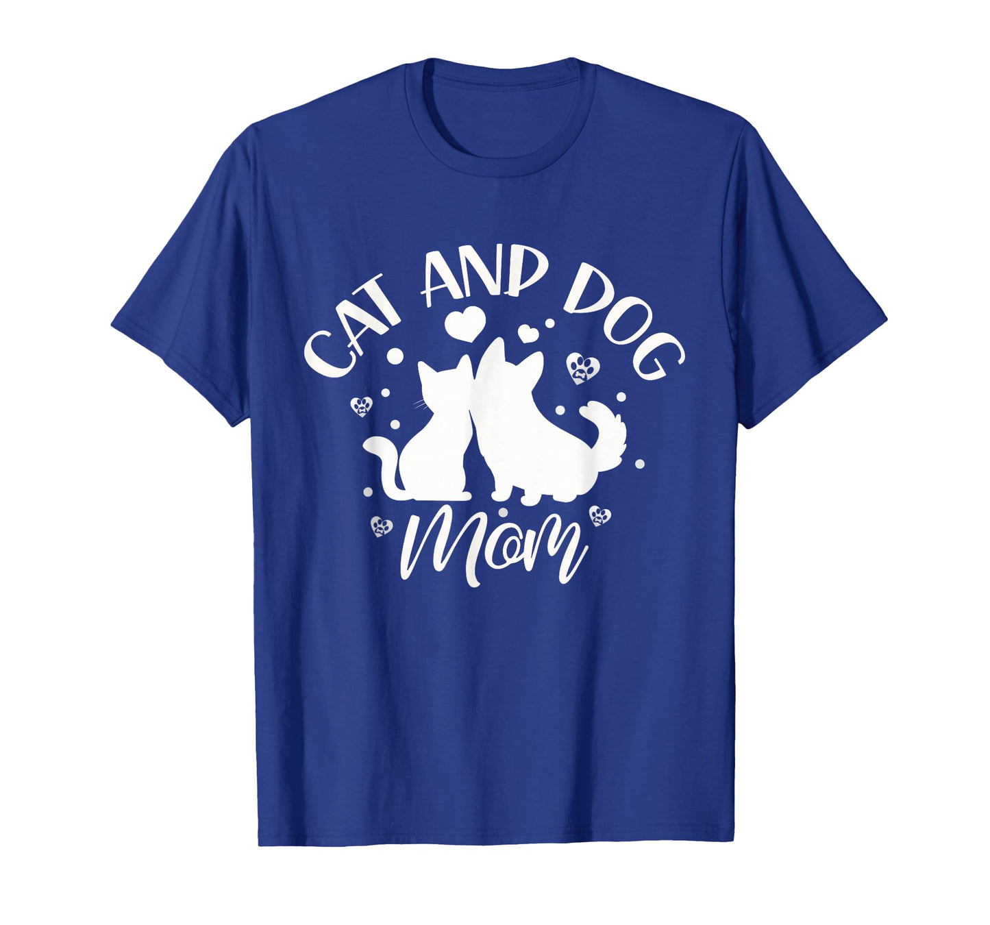 Cat and Dog Mum Girls Cats Lovers Dogs Mother T-Shirt