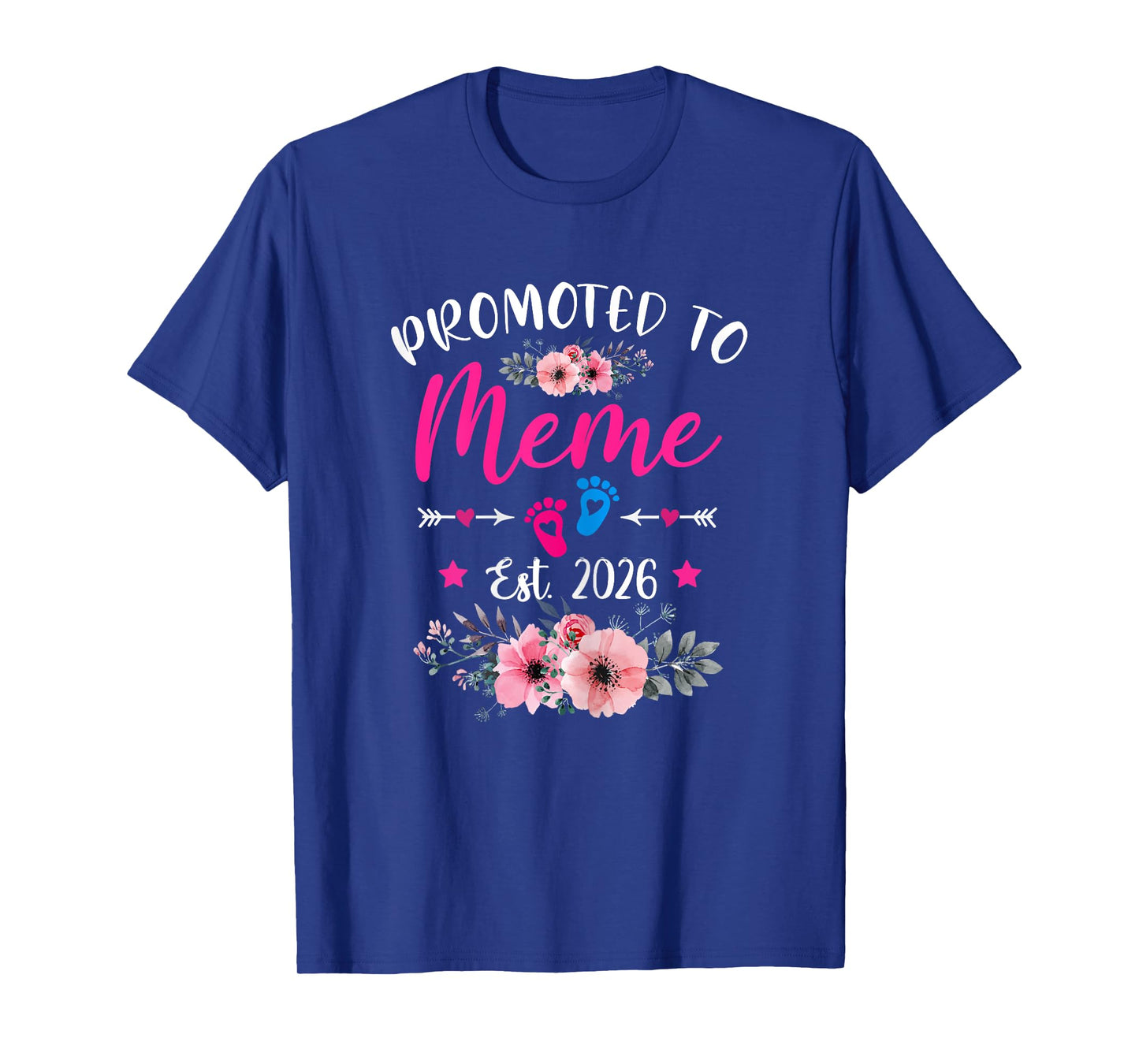 Promoted To Meme Est 2026 Soon To Be Mother's Day Floral T-Shirt