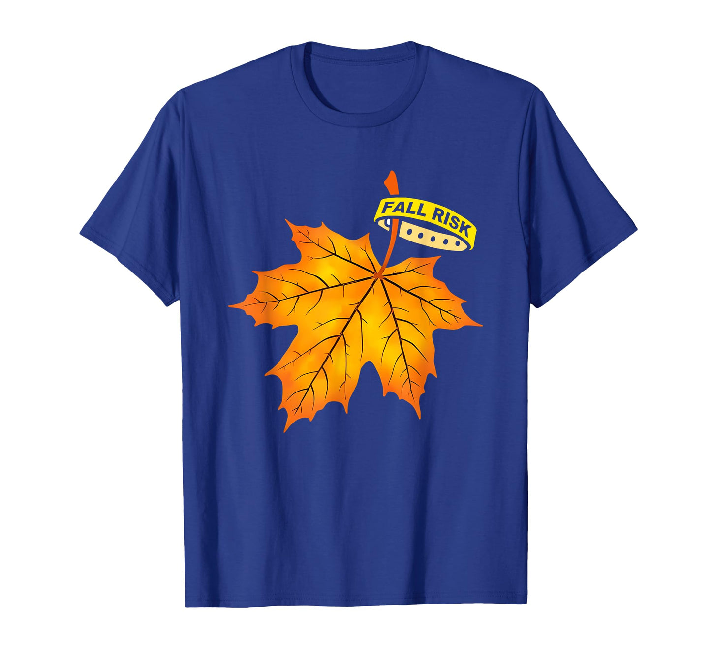 Fall Risk Leaf Funny For Men Women T-Shirt