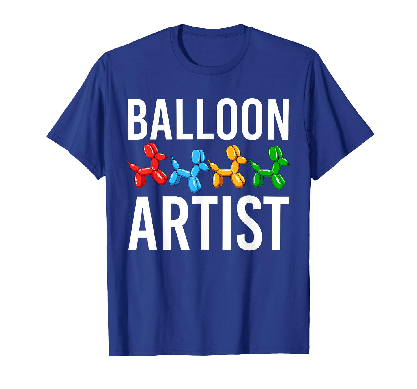 Funny Balloon Artist Twister Animal Twisting Balloons Lovers T-Shirt