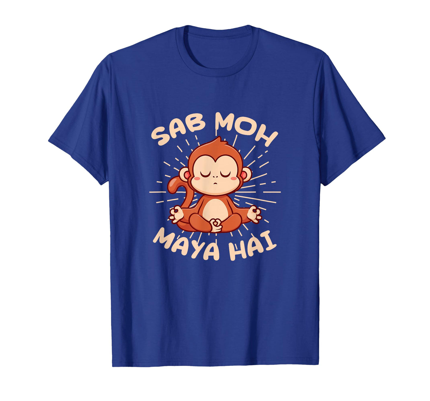 Sab Moh Maya Hai Hindi Meditation Monkey Yoga Hinduism T-Shirt