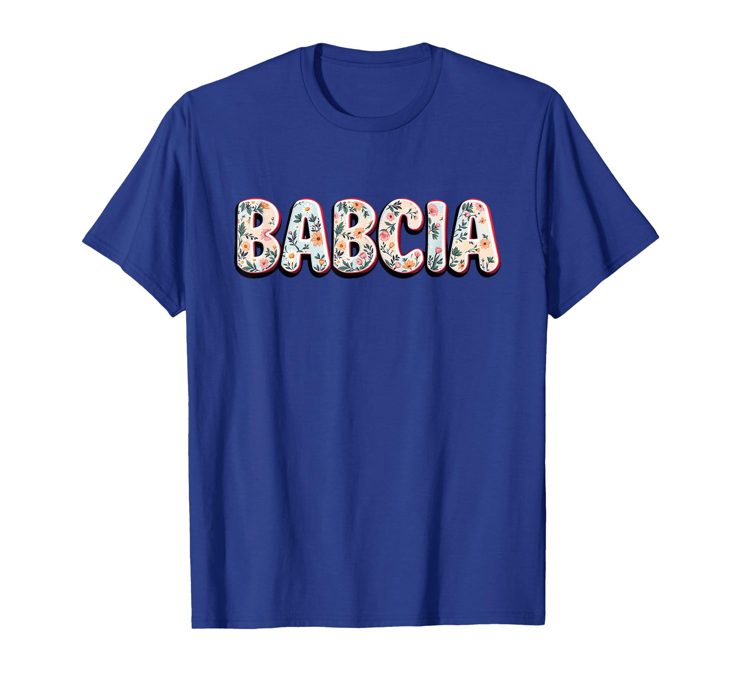 Wildflowers Babcia Floral Mother's Day Babcia T-Shirt