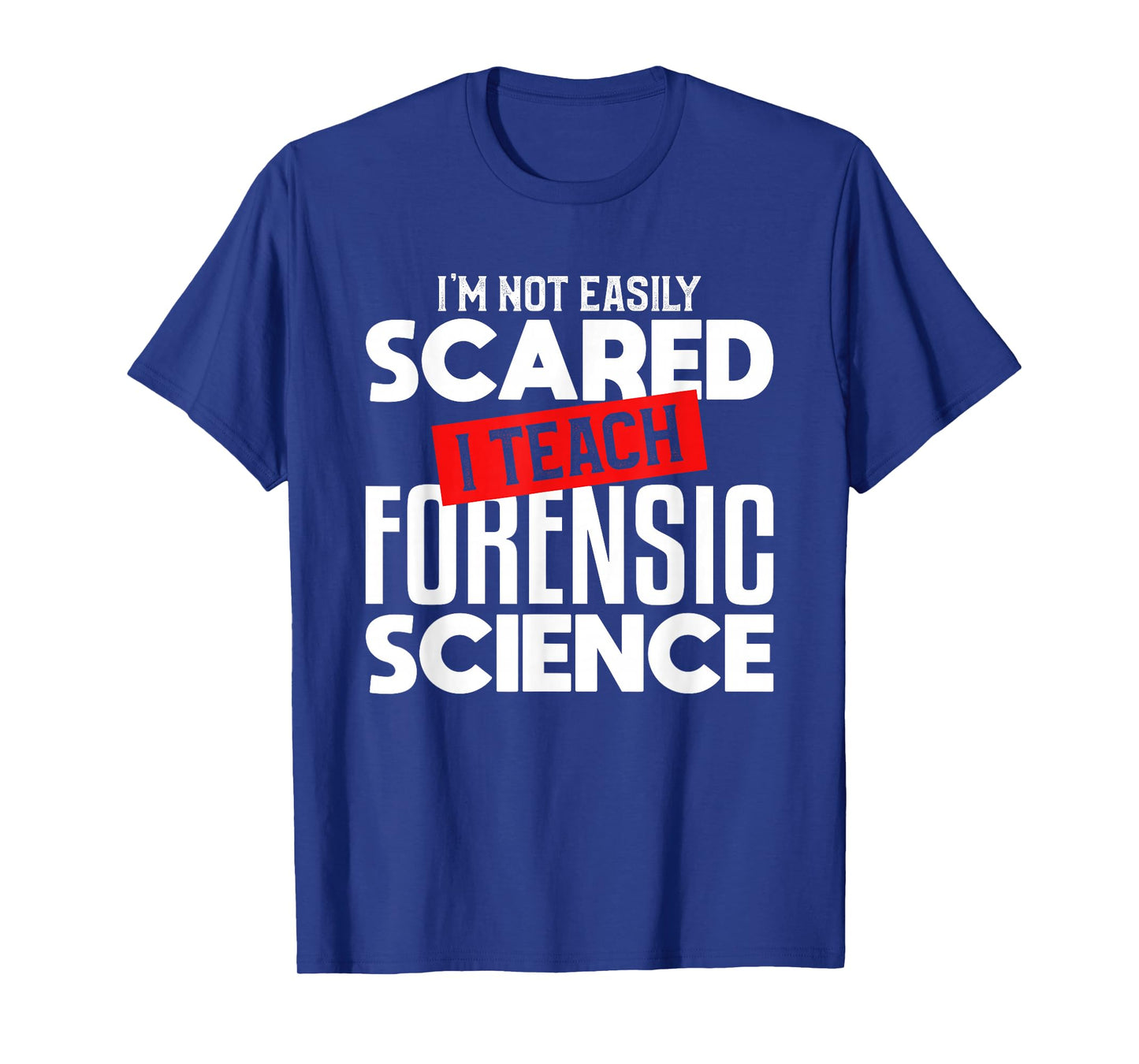 Forensic Science Teacher Funny Teaching Gift For Instructor T-Shirt