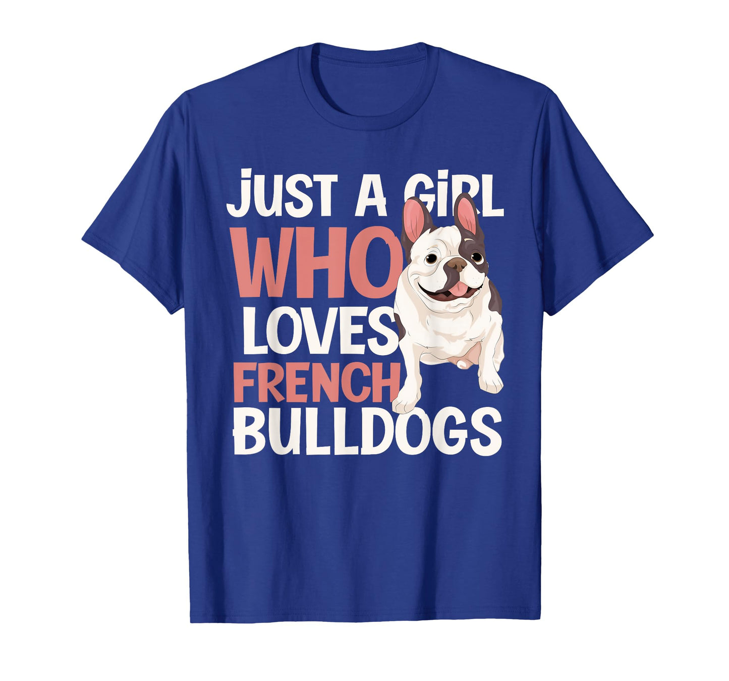 Cute Animal Pet Dog Frenchie Women Girls Gift French Bulldog T-Shirt