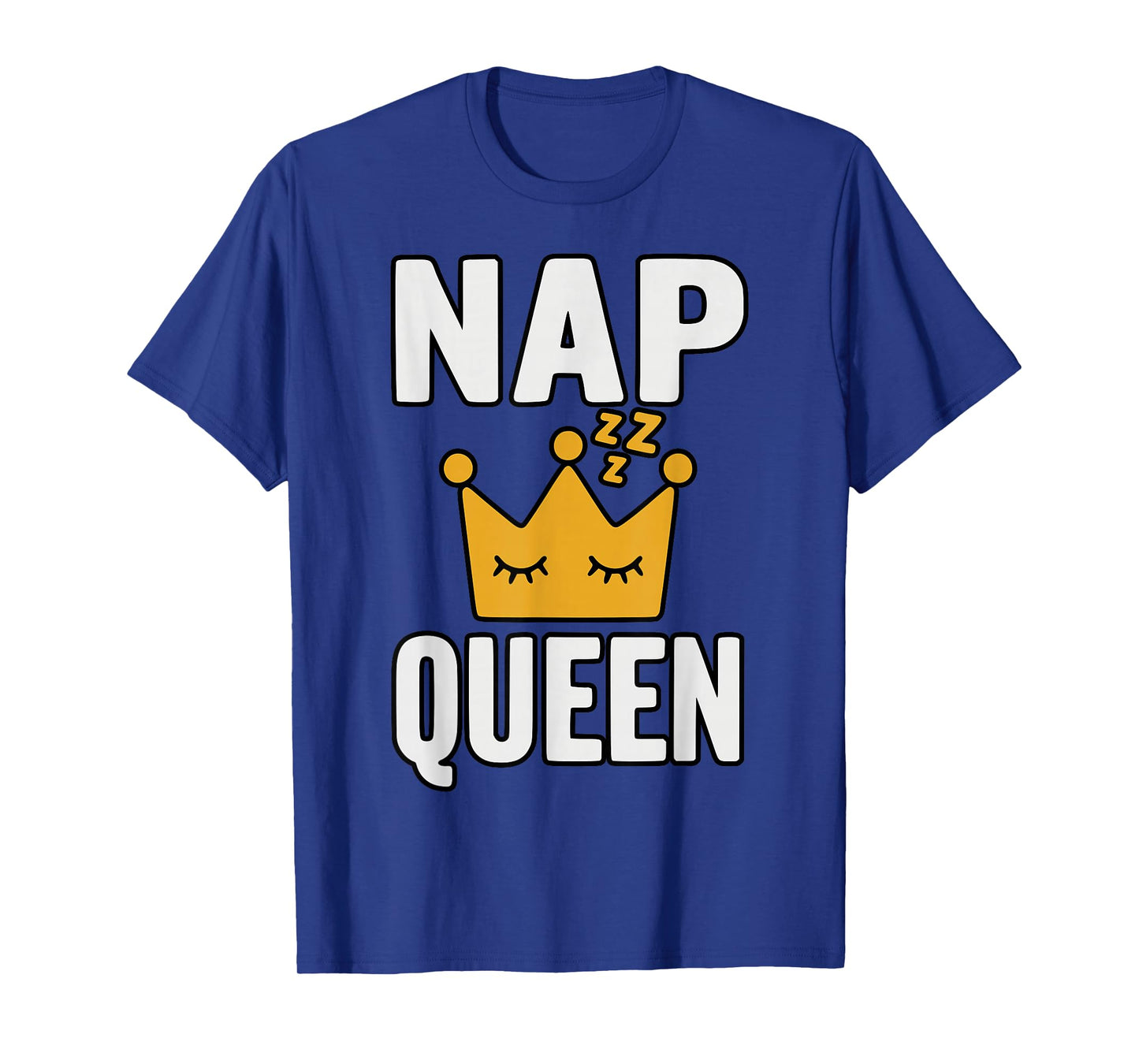 Nap Queen – Funny Sleep Crown T-Shirt