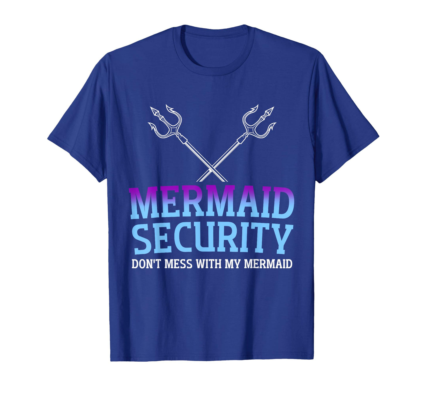 Mermaid Security Mermaid Dad Birthday Merdad Father's Day T-Shirt