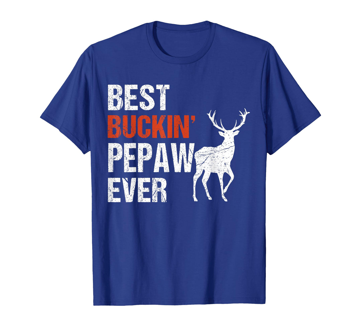Best Buckin' Pepaw Ever Shirt Deer Hunters T-Shirt