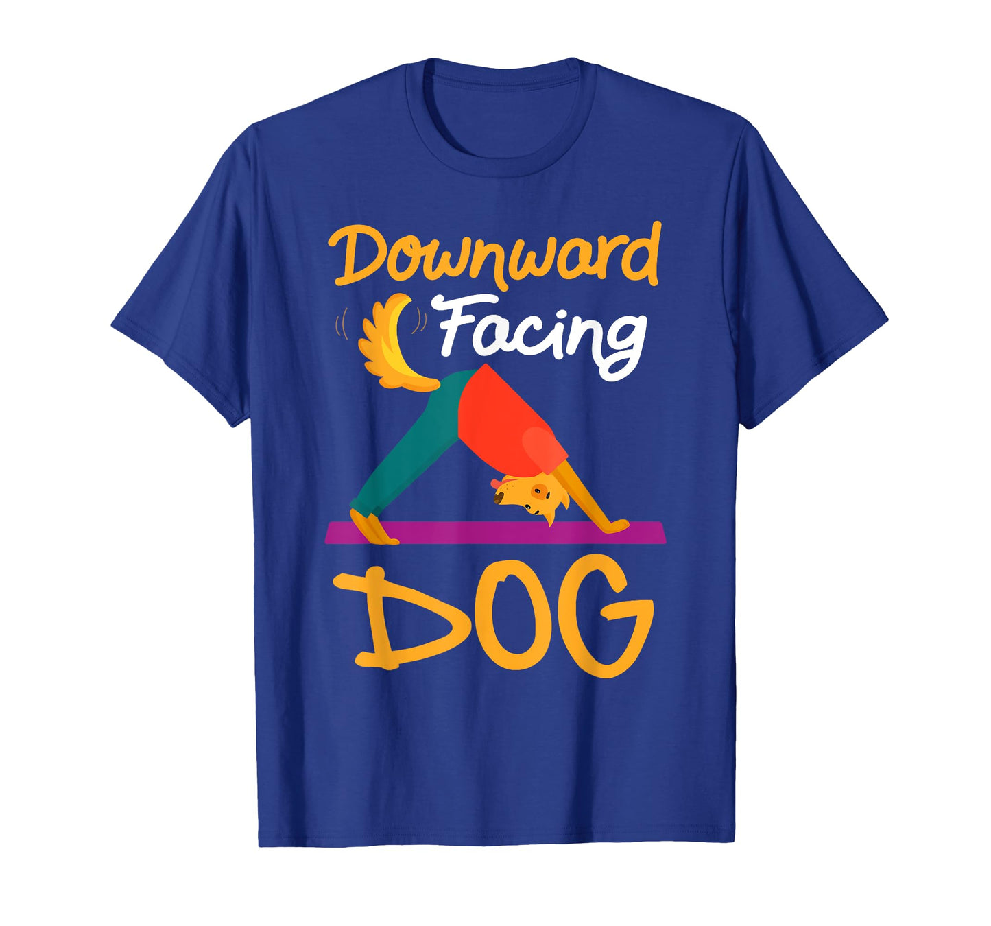 Funny Downward Facing Dog On Yoga Mat Yoga Pose Meditation T-Shirt