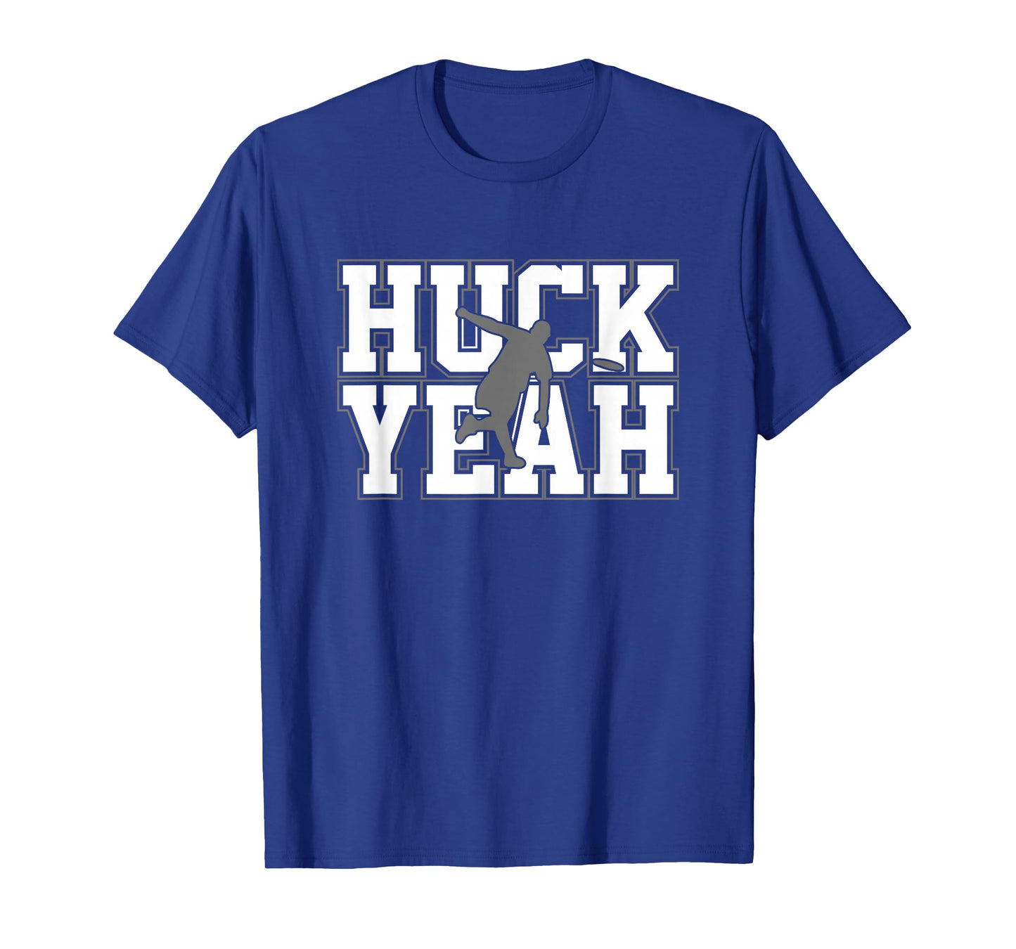 Huck Yeah Ultimate Frisbee T-Shirt