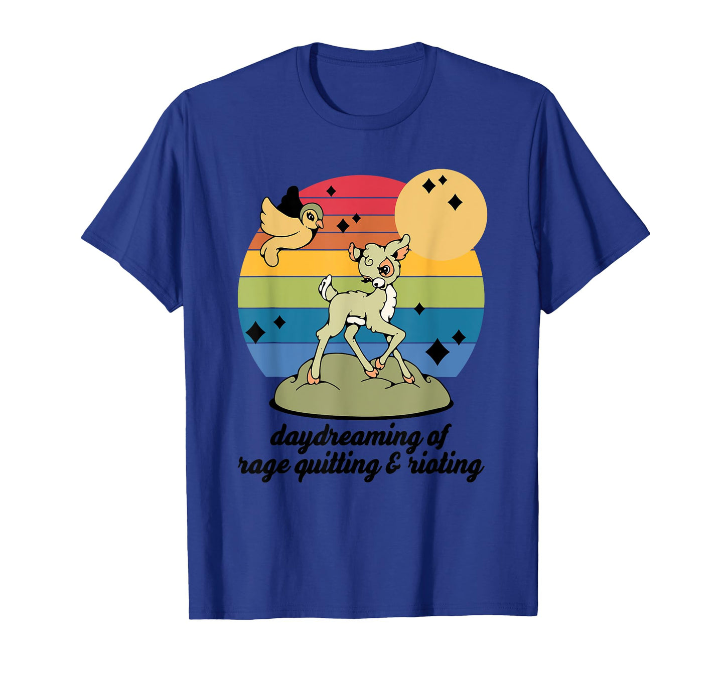 Daydreaming of Rage Quitting & Rioting T-Shirt