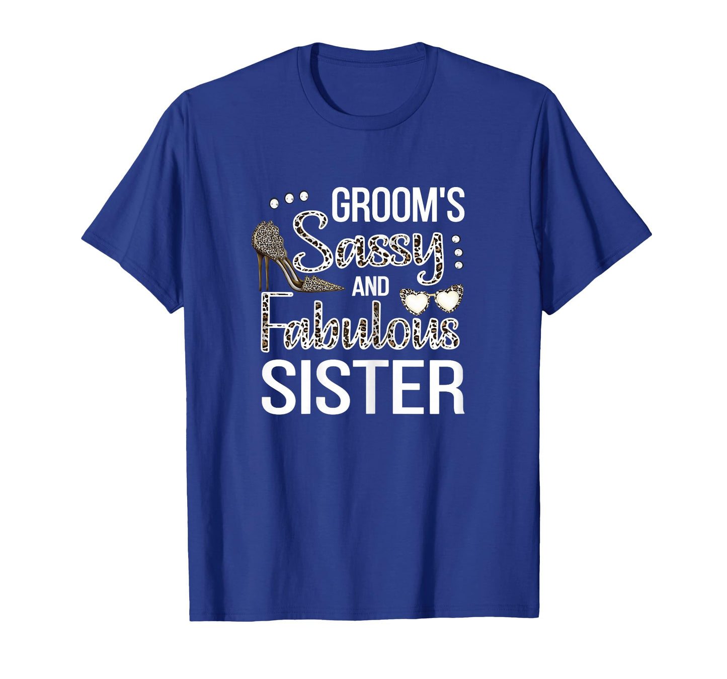 Sassy Sister Of The Groom Shower Groom's Sis T-Shirt