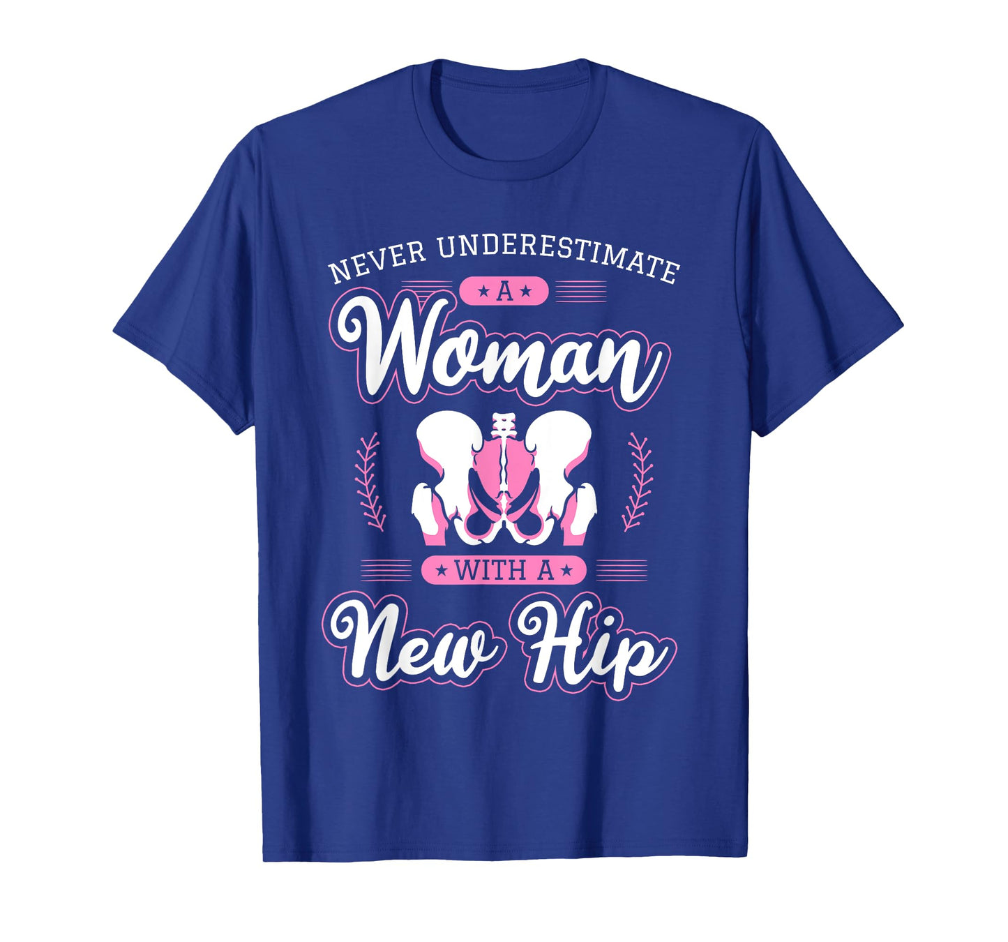 Hip Replacement Surgery Arthroplasty Hemiarthroplasty Joint T-Shirt