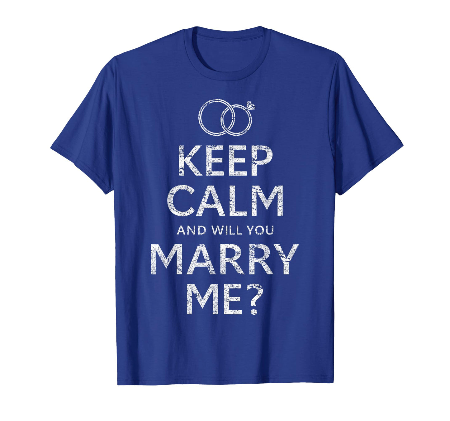 Will You Marry Me T Shirt Funny Marriage Proposal Idea T-Shirt
