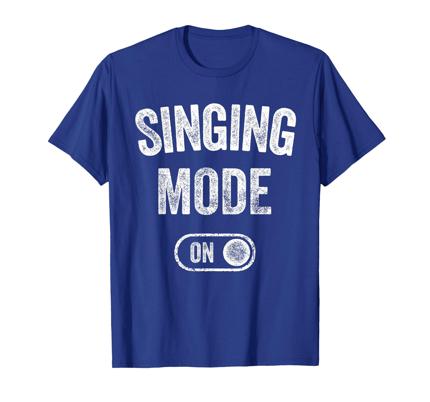 Singing Mode On Funny Singer Gift Karaoke Music Vocalist T-Shirt