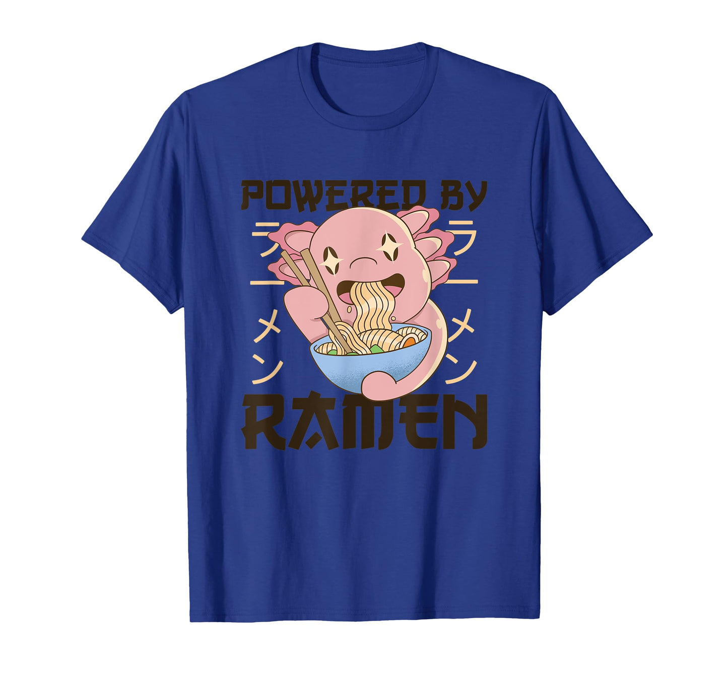 Powered by Ramen Cute Axolotl Eats Ramen Noodles Axolotl T-Shirt